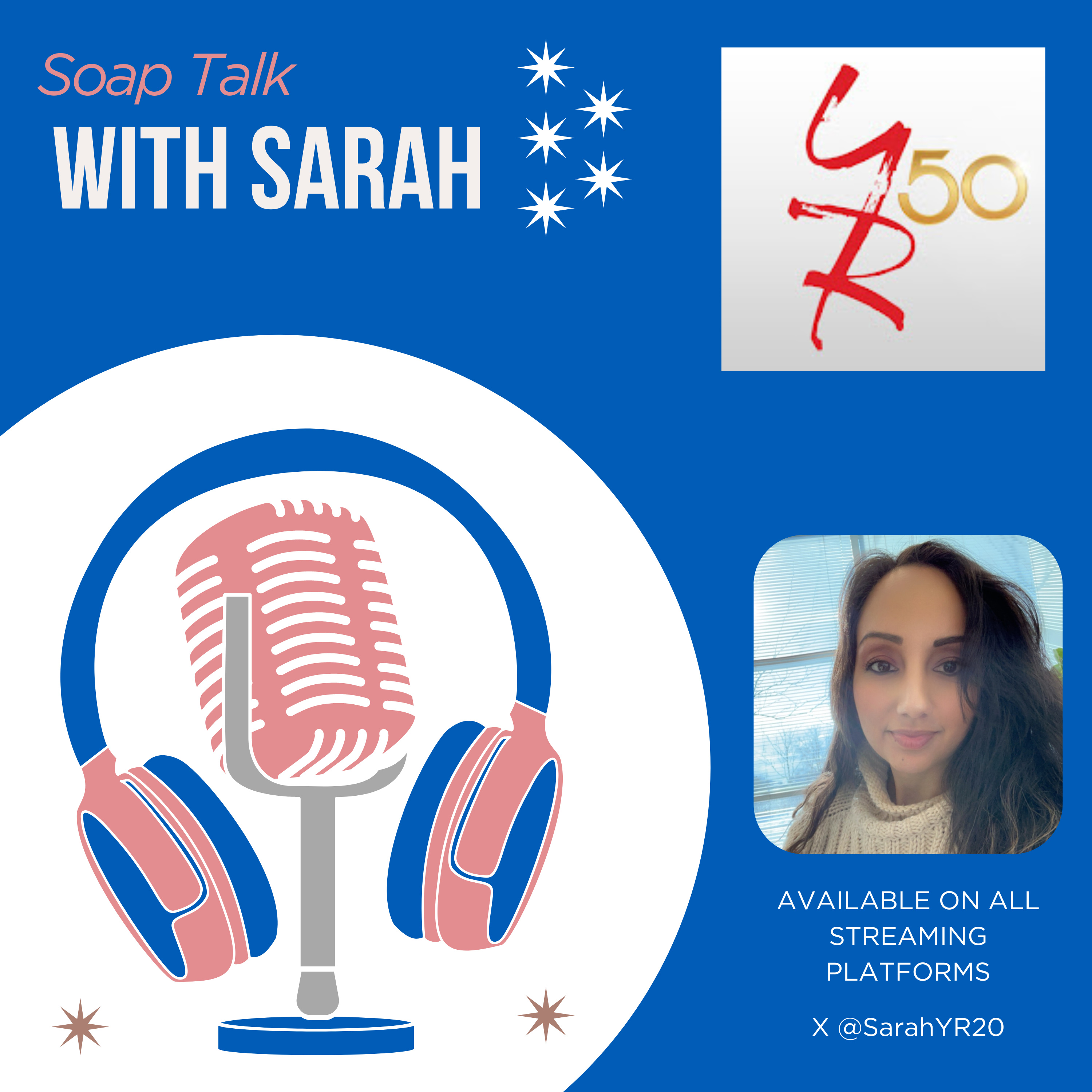 Soap Talk with Sarah: Season 02, Episode 06: The Drama Continues