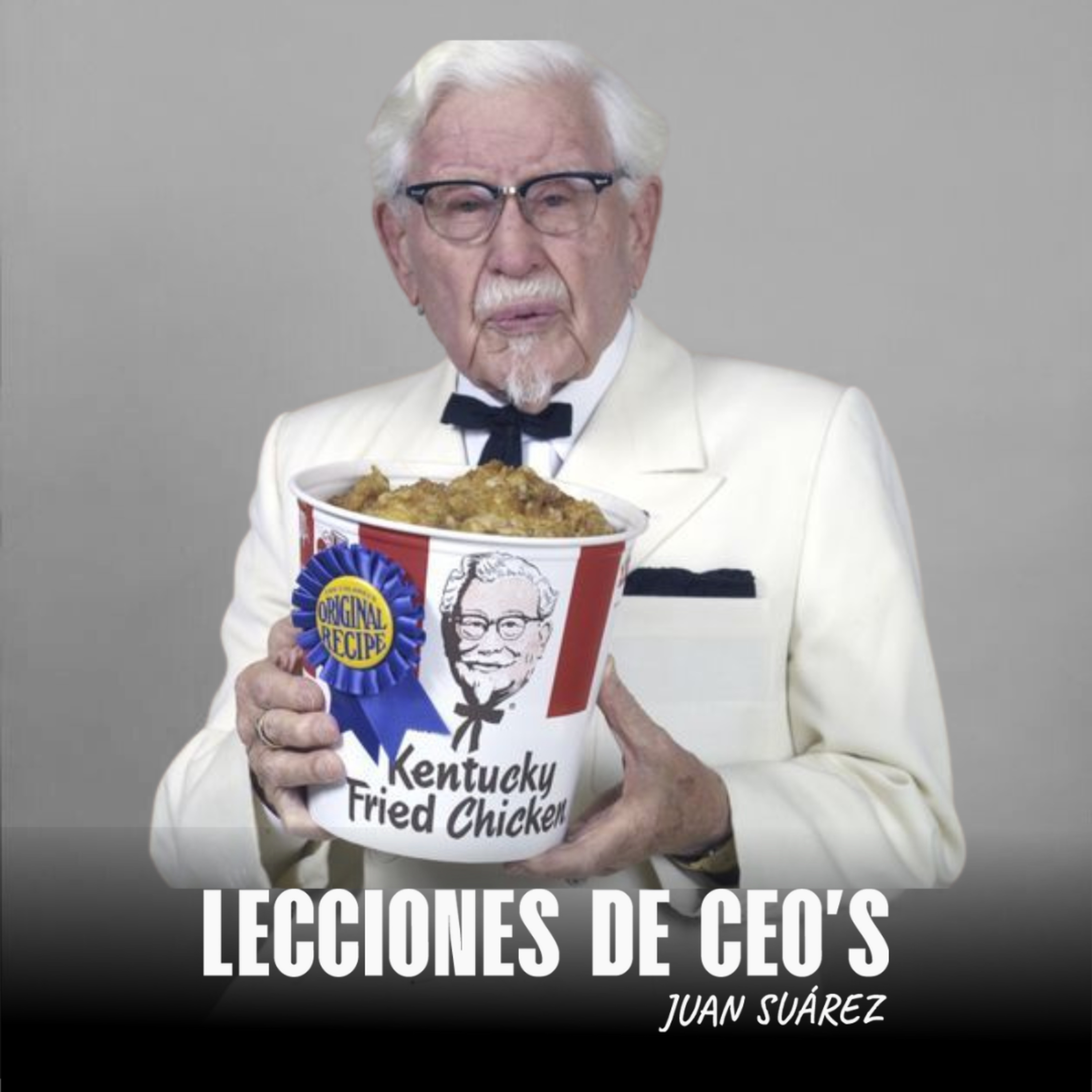 La receta para la inmortalidad por el creador de KFC: Harland Sanders