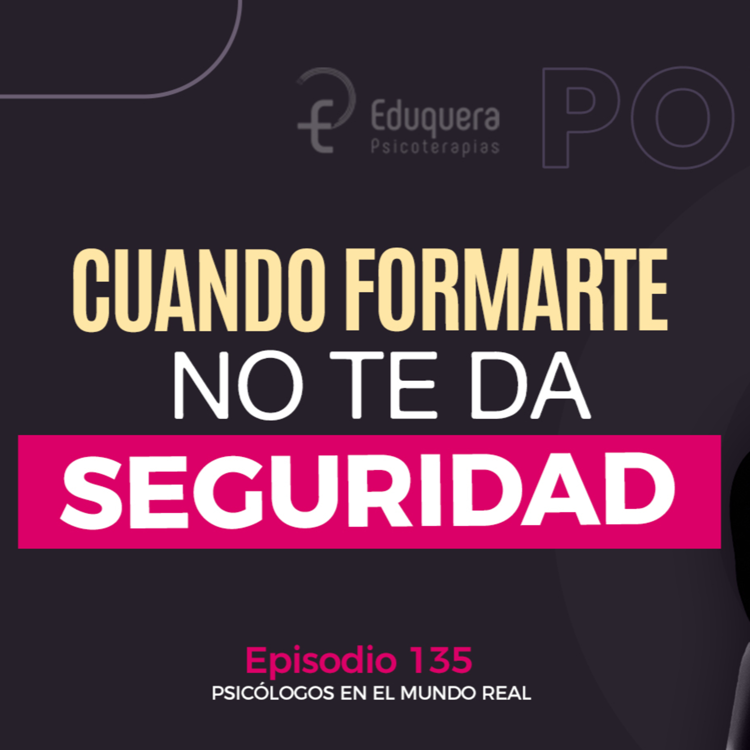 [#135] La raíz de la inseguridad clínica: por qué formarte más no siempre te da seguridad