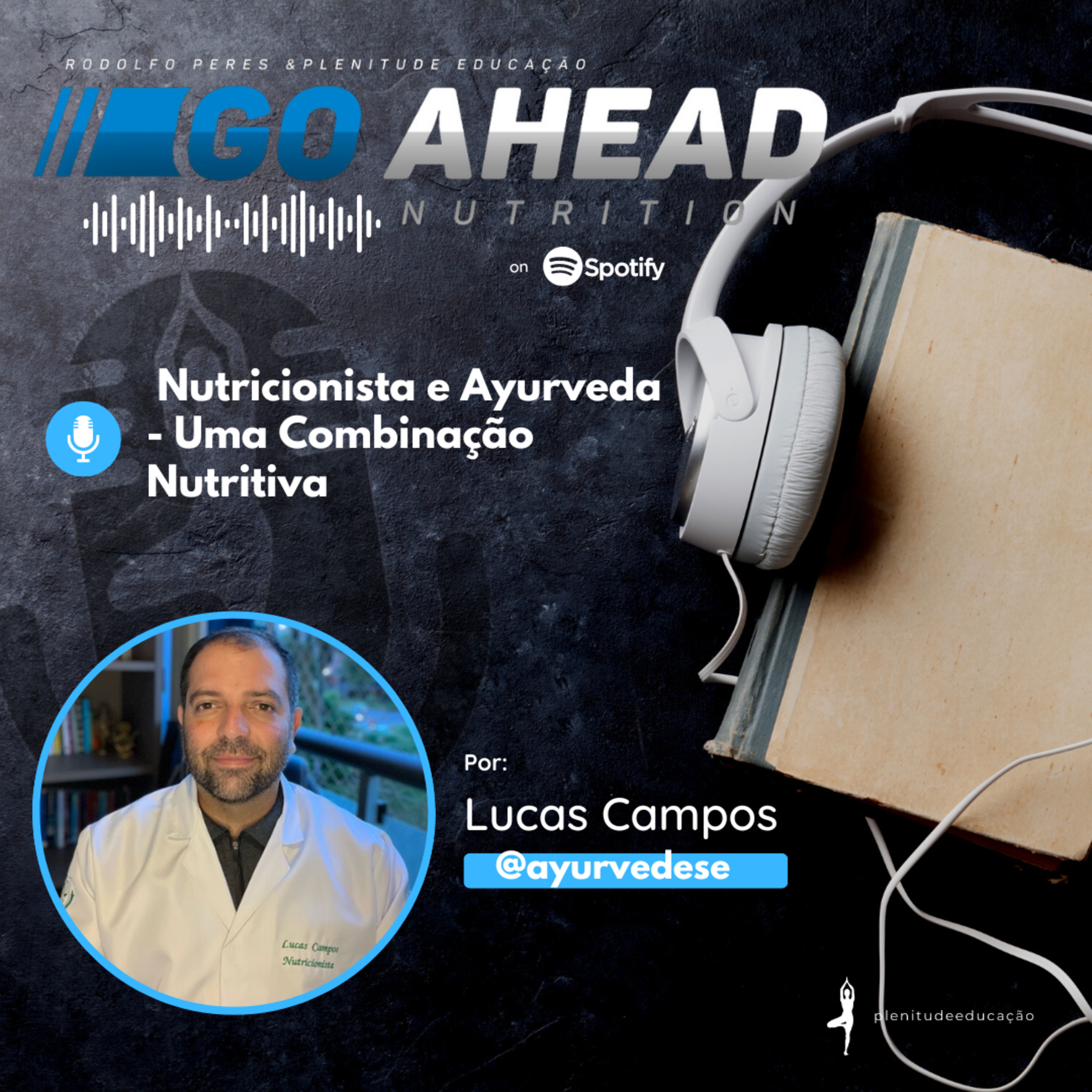  Nutricionista e Ayurveda - Uma Combinação Nutritiva episode artwork
