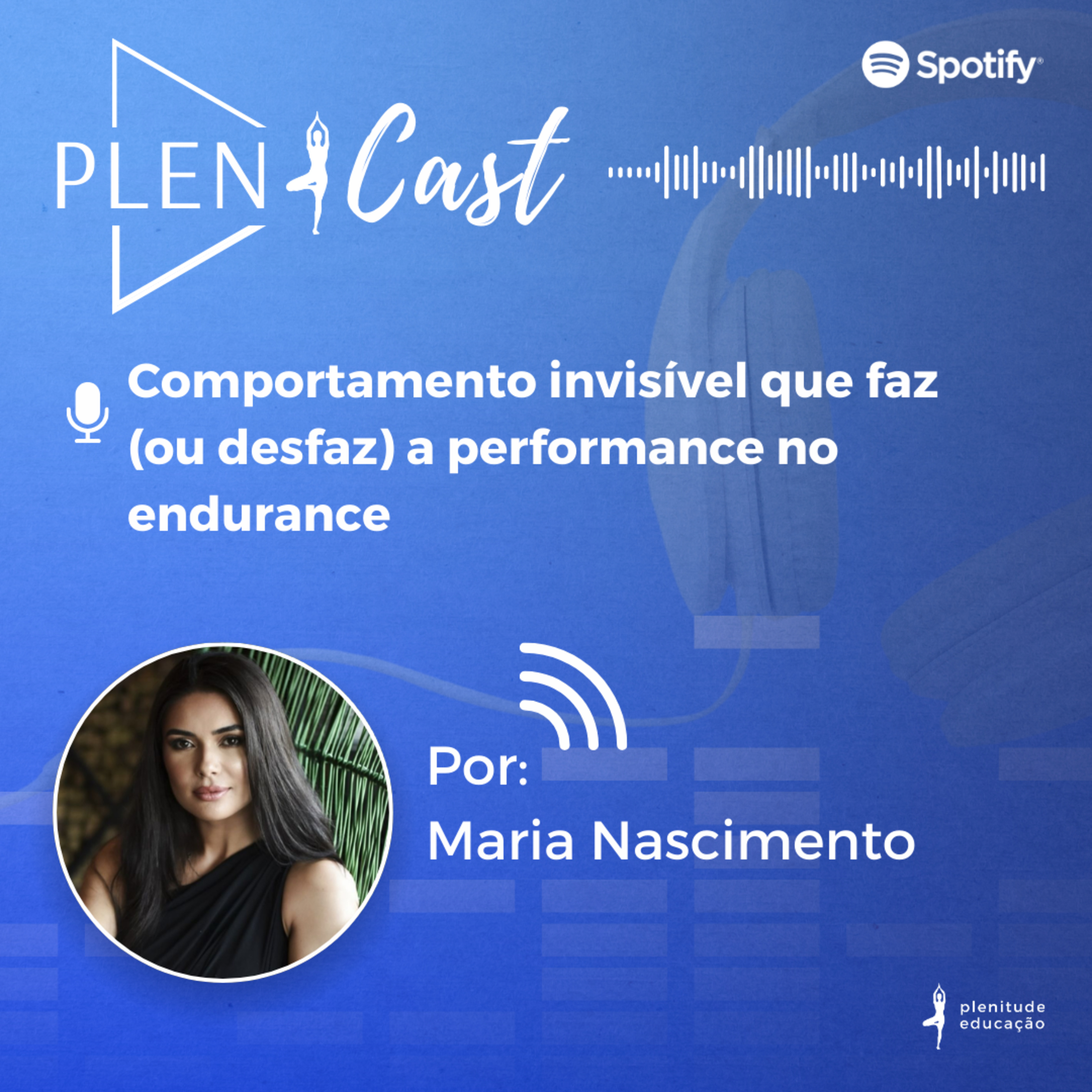 Comportamento invisível que faz (ou desfaz) a performance no endurance episode artwork