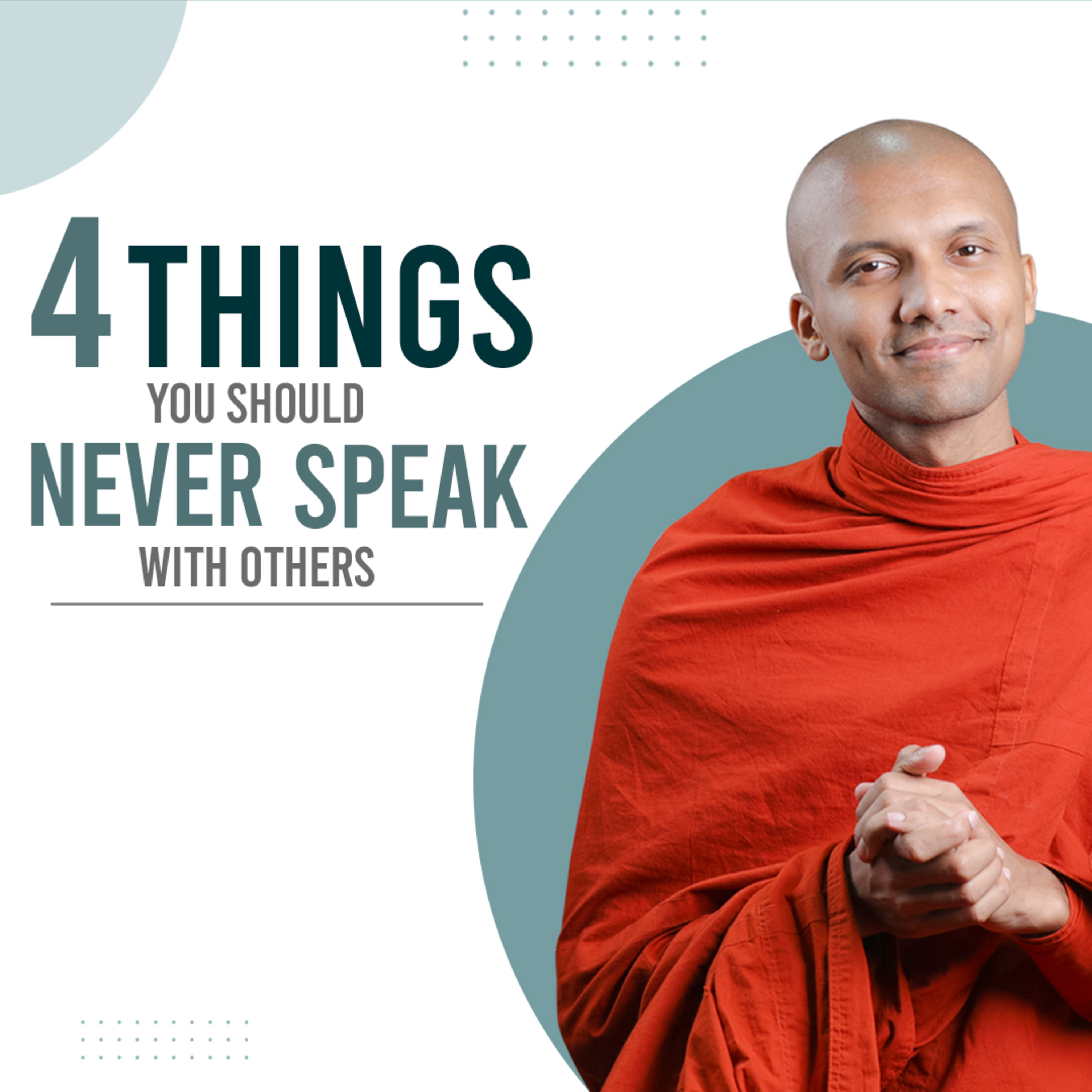cover of episode 4 Things you should never speak with others | Buddhism In English