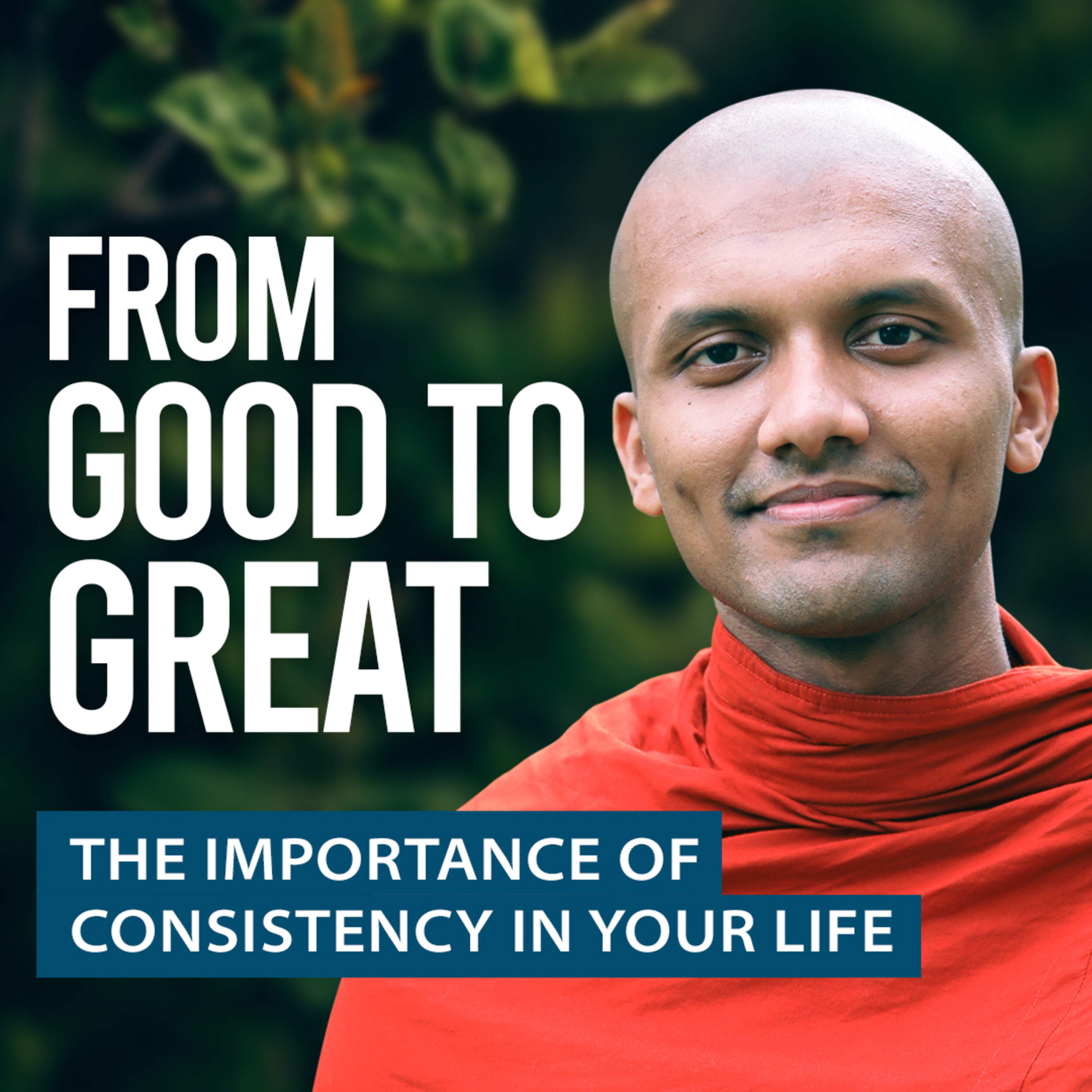 cover of episode The Importance of Consistency in Your Life... | Buddhism In English
