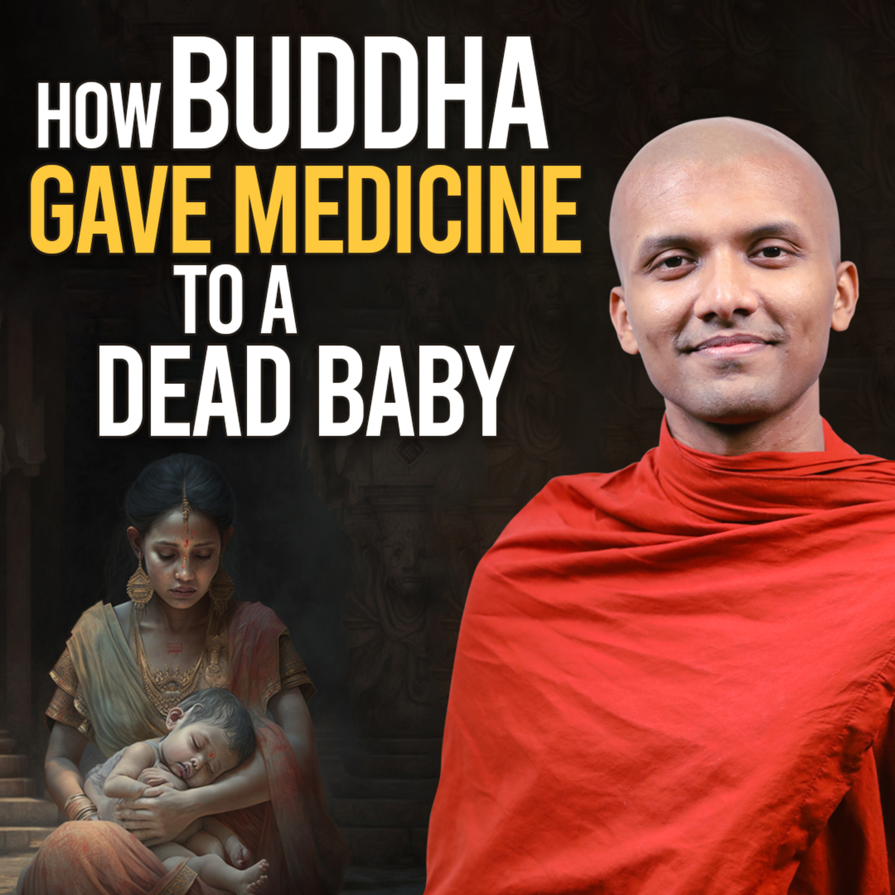 cover of episode How Buddha Gave Medicine To A Dead Baby | Buddhism In English