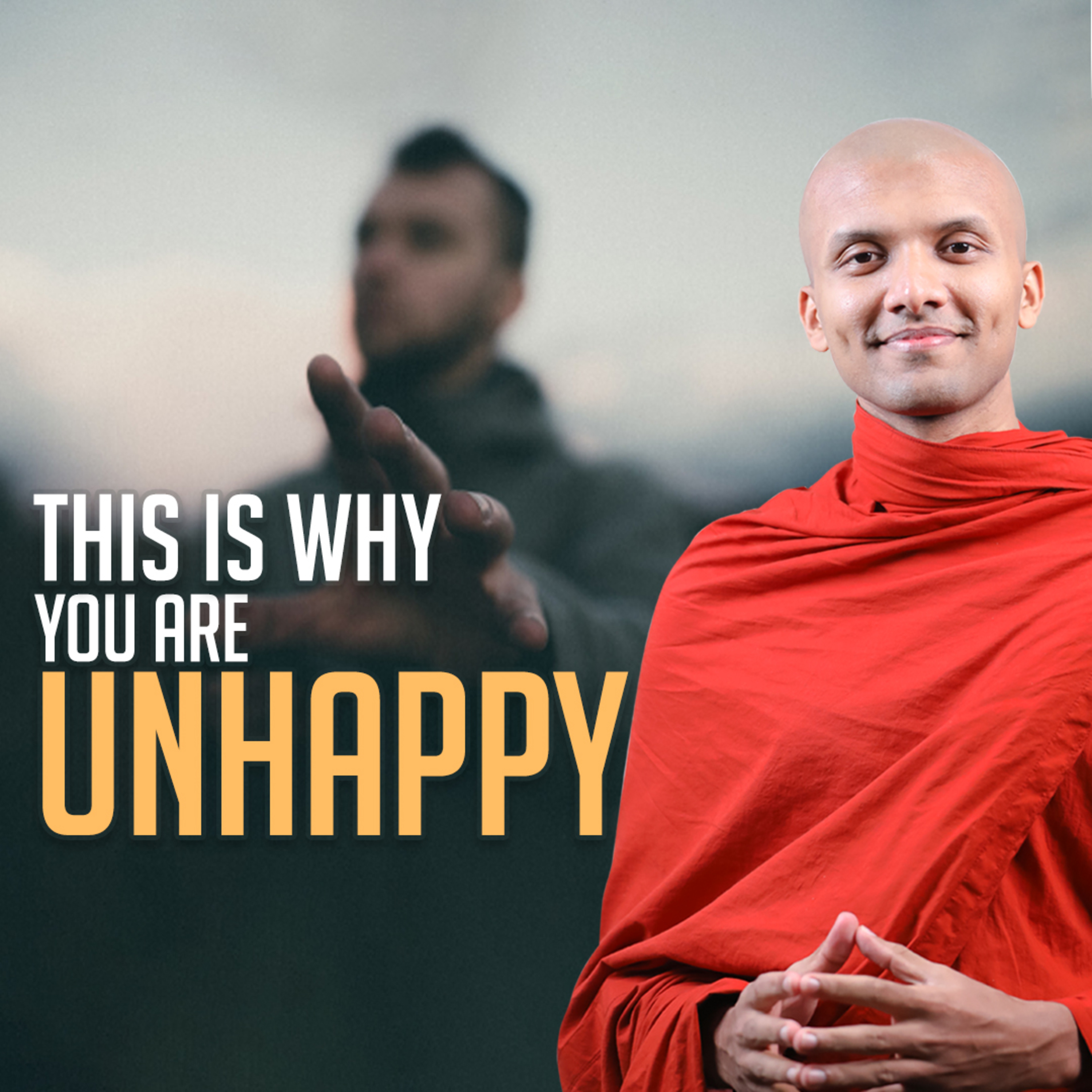 cover of episode This is the biggest cause of your unhappiness | Buddhism In English