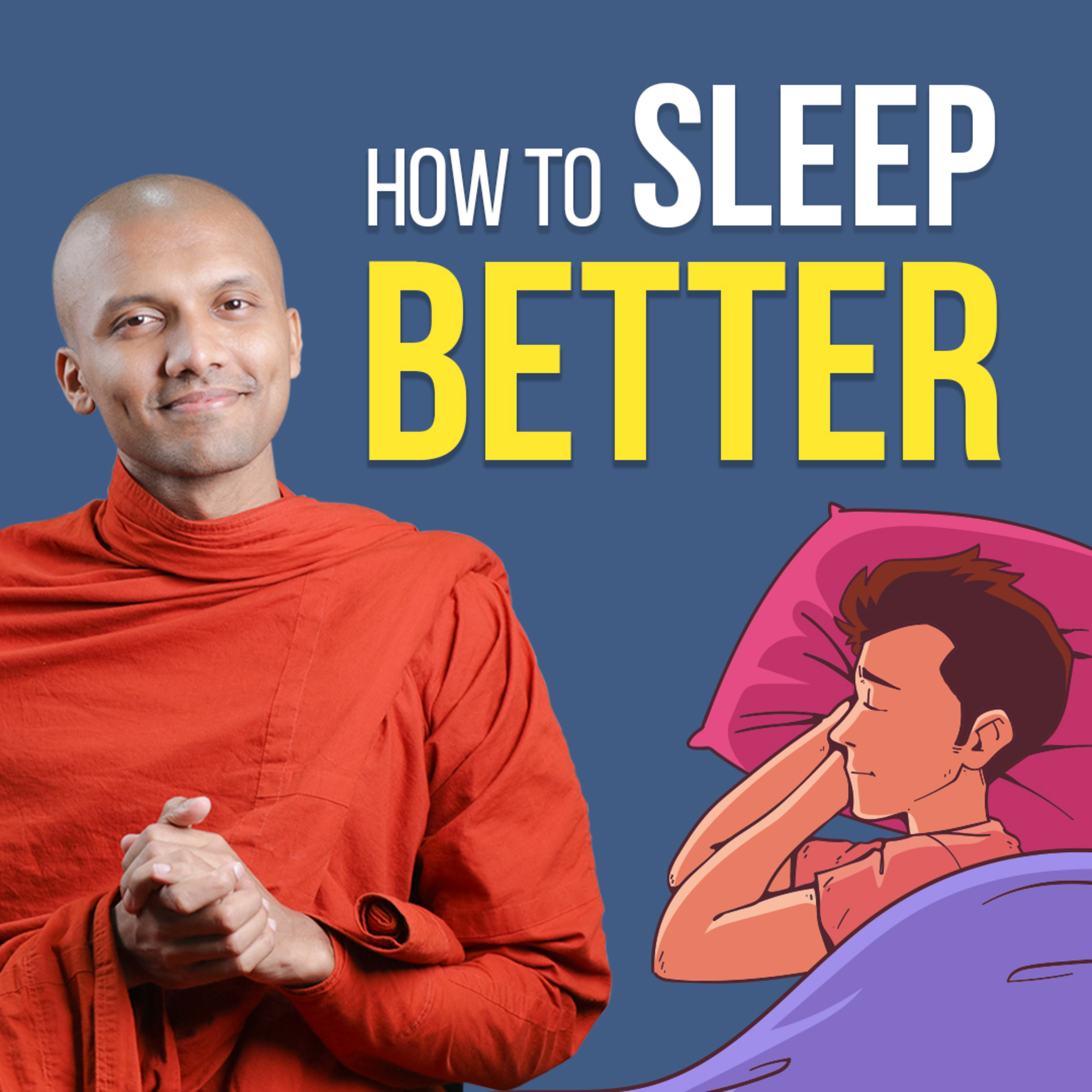 cover of episode 3 Tips to Improve Your Sleep in 30 Days or Less | Buddhism In English