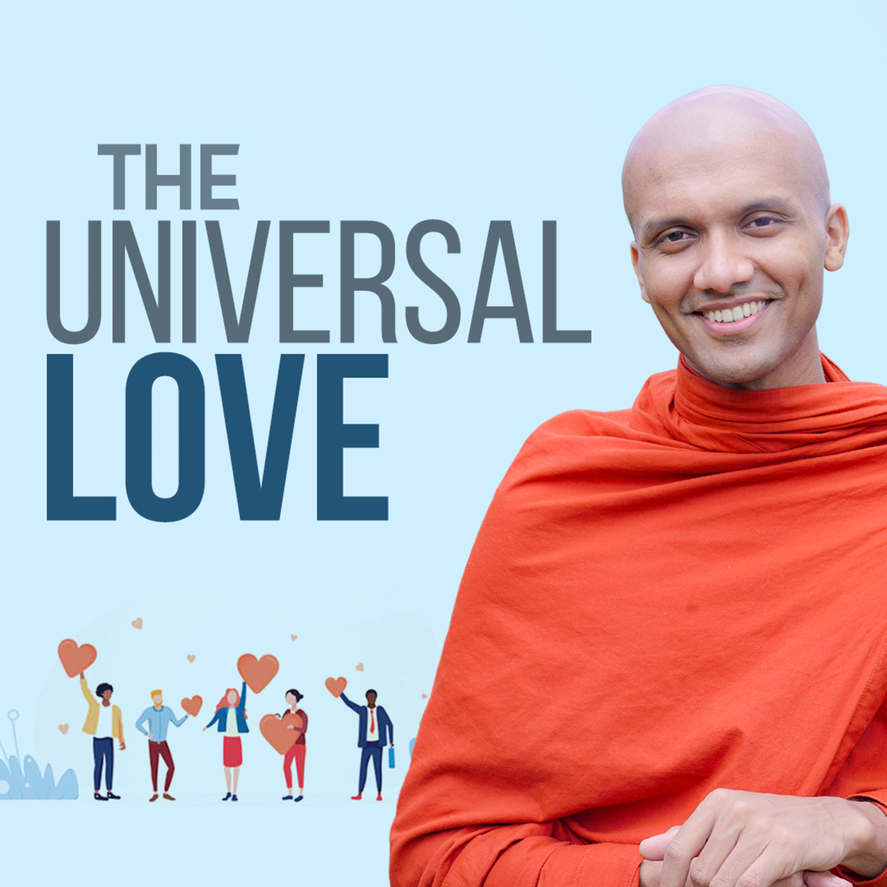 cover of episode The Universal Love | Buddhism In English