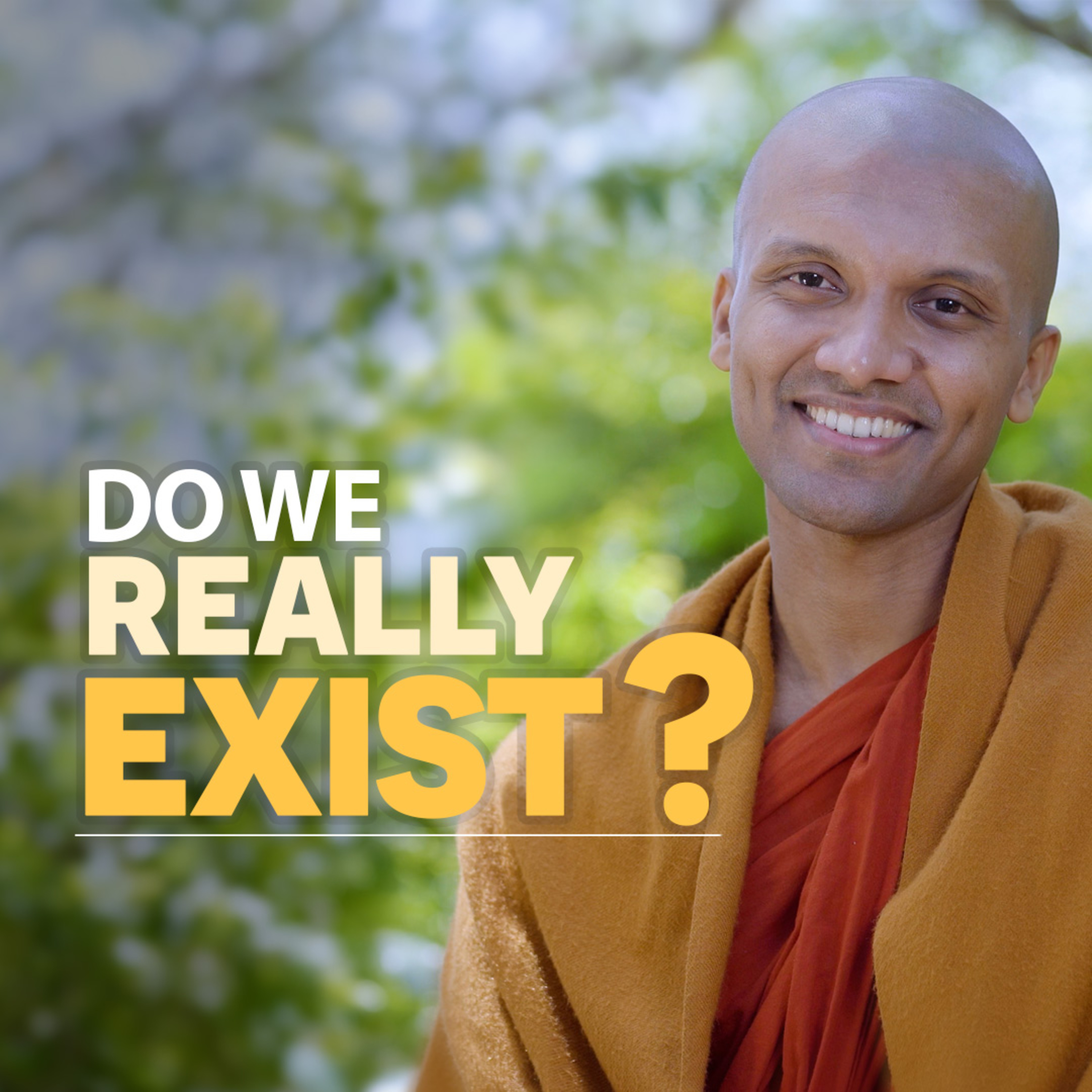 cover of episode Do We Really Exist? | Buddhism In English