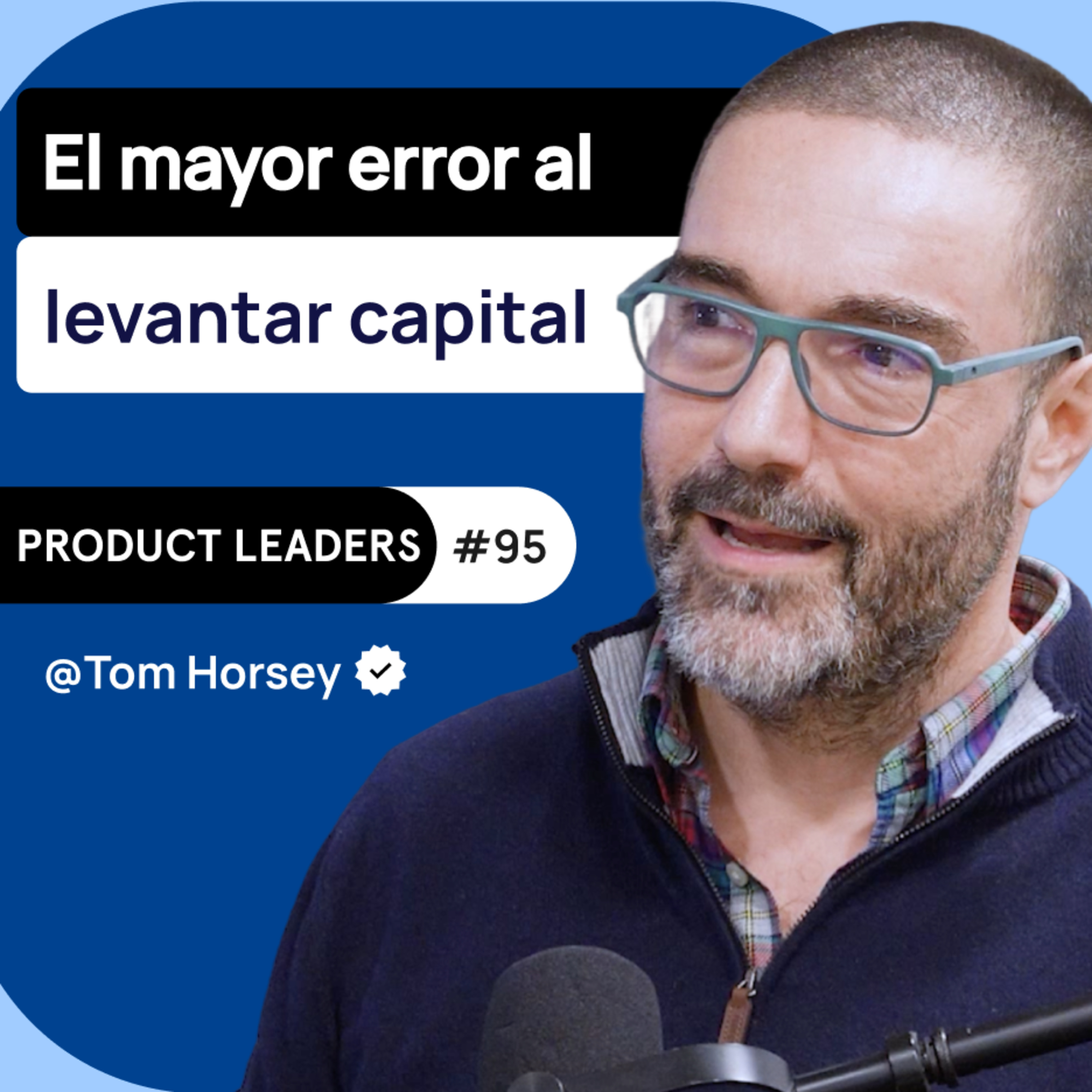 Cuándo levantar capital (y cuándo no) | Tom Horsey, Managing Partner de Eoniq.fund