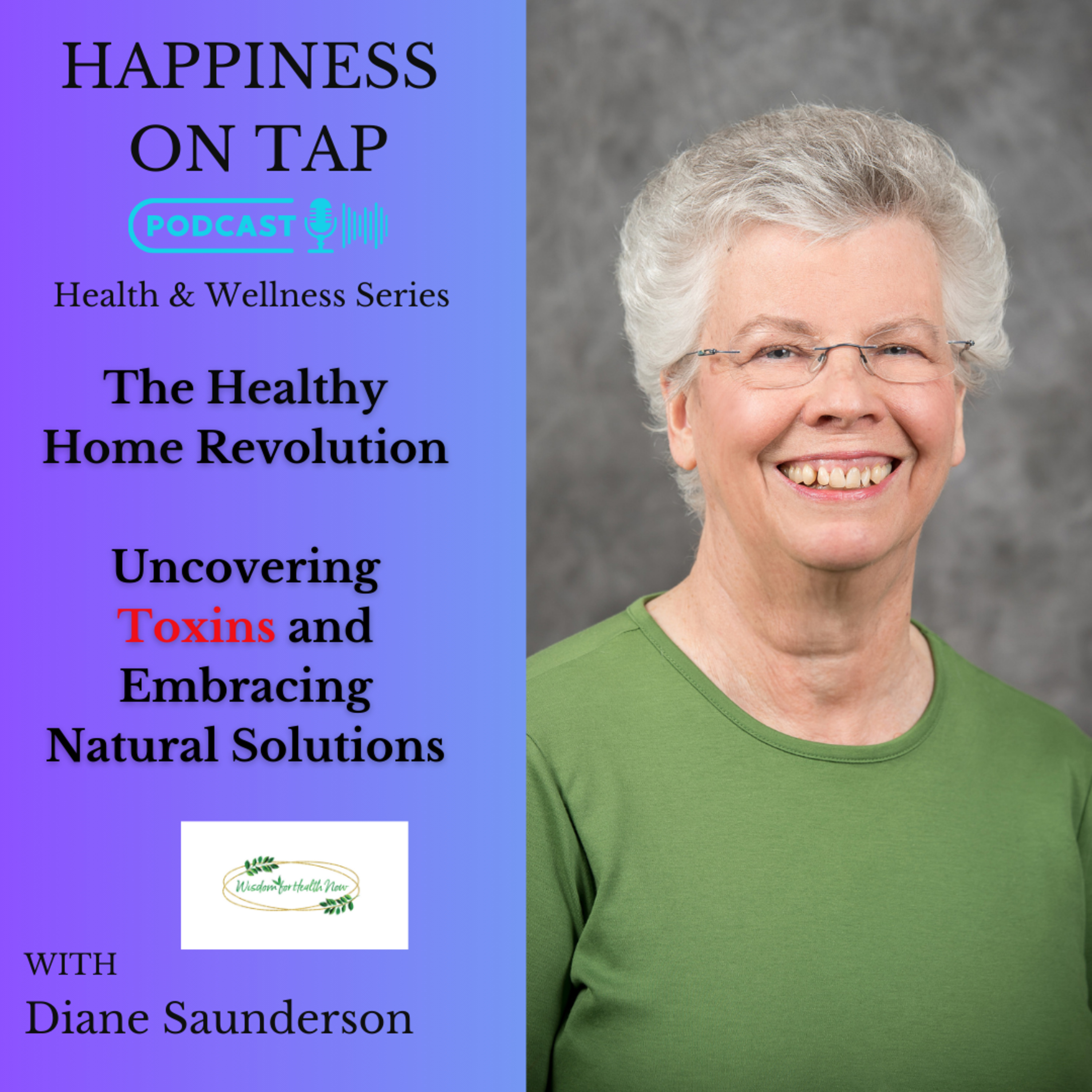 The Healthy Home Revolution with Diane Saunderson episode artwork