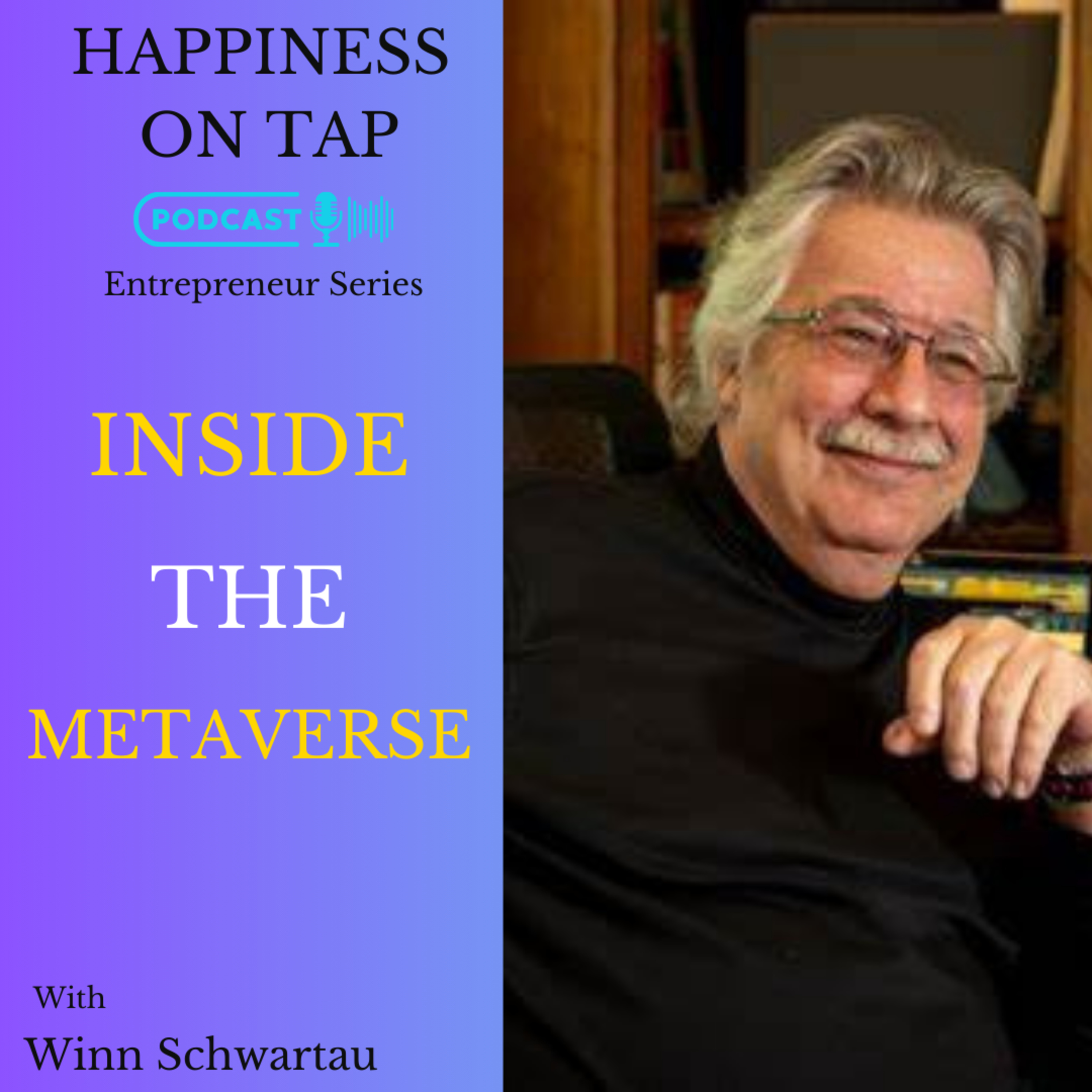 Inside the Metaverse with Winn Schwartau episode artwork