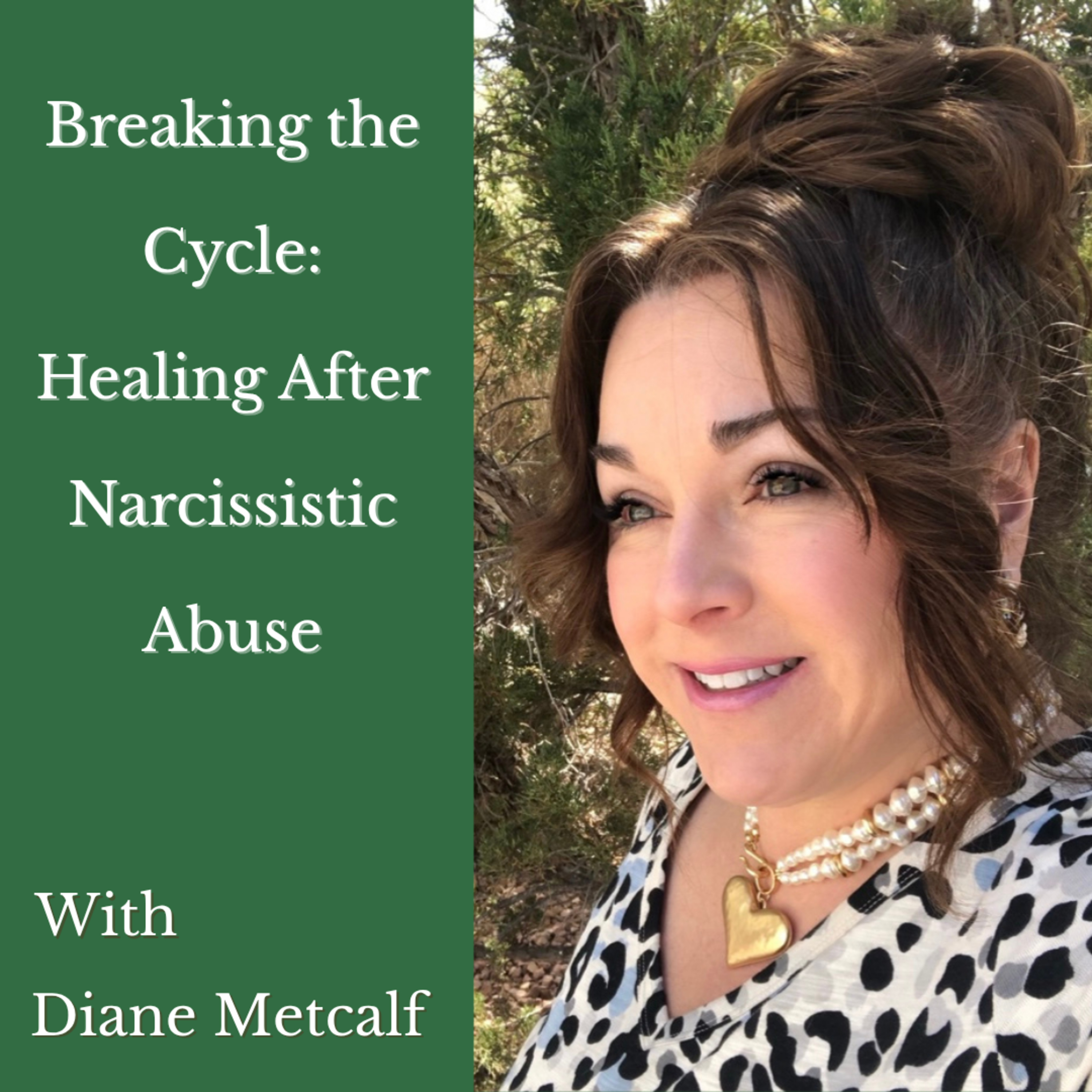 Breaking the Cycle: Healing After Narcissistic Abuse episode artwork