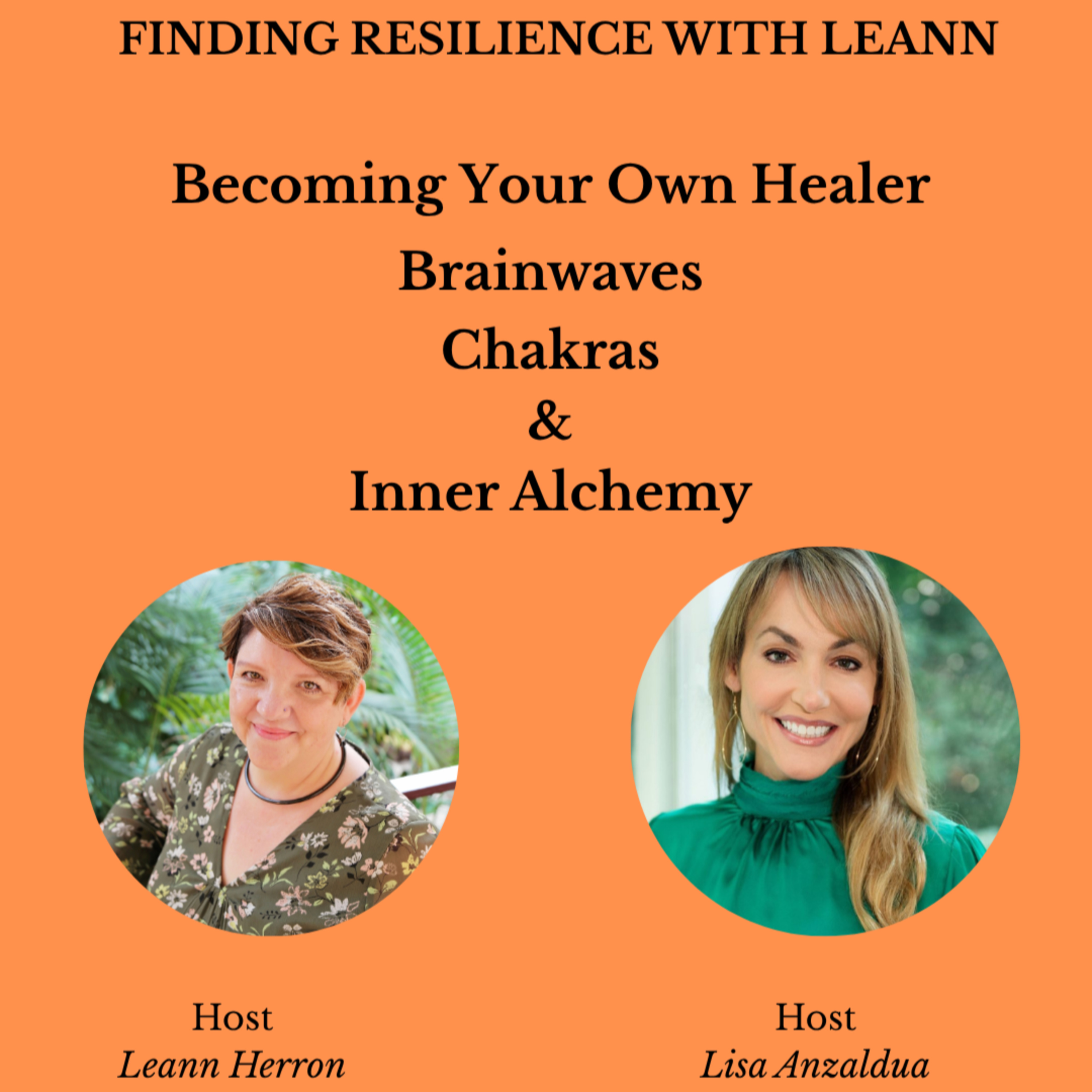 Becoming Your Own Healer: Brainwaves, Chakras & Inner Alchemy episode artwork