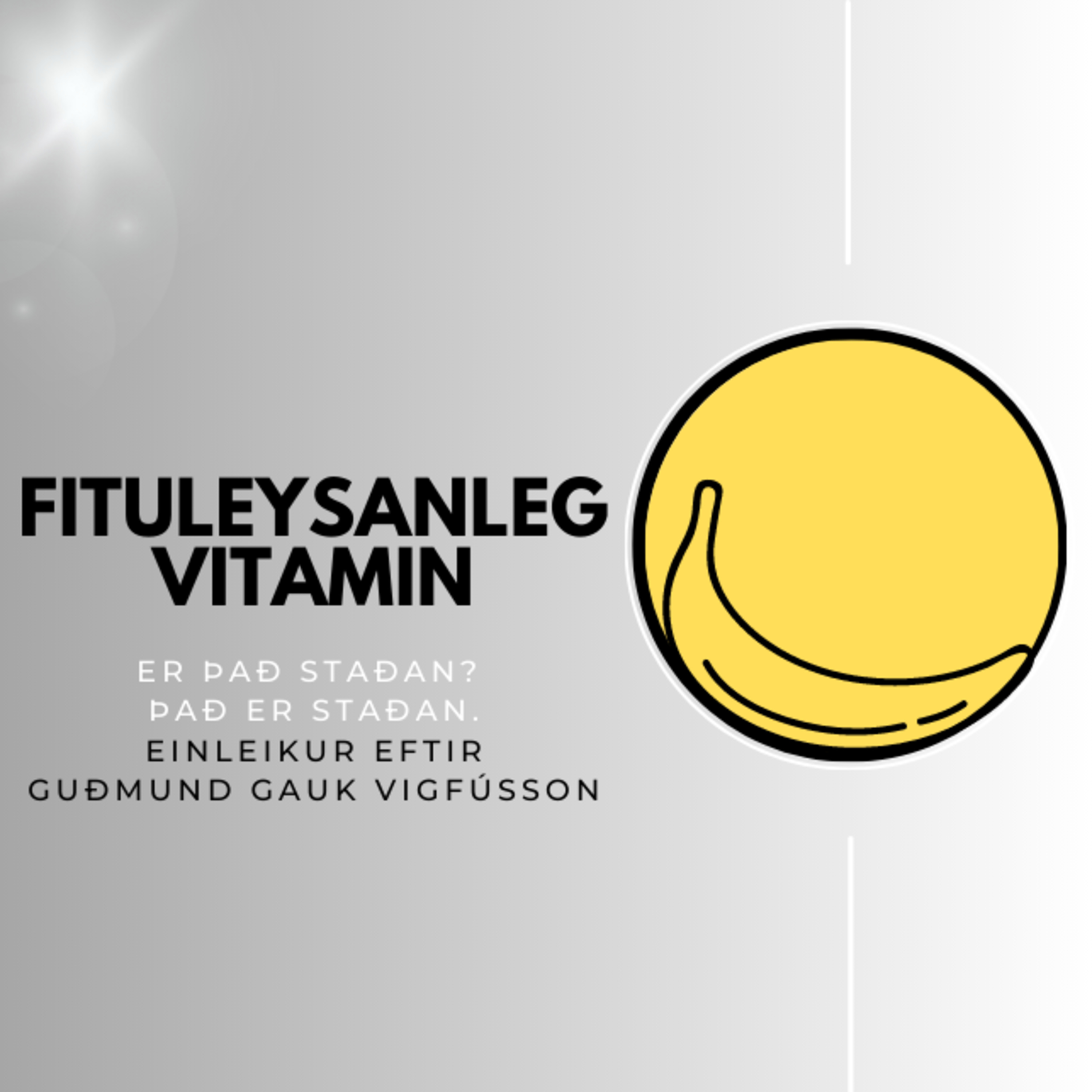 #6 - Fituleysanleg vítamín, prime, tenerife, A,D,E,K vítamín episode artwork