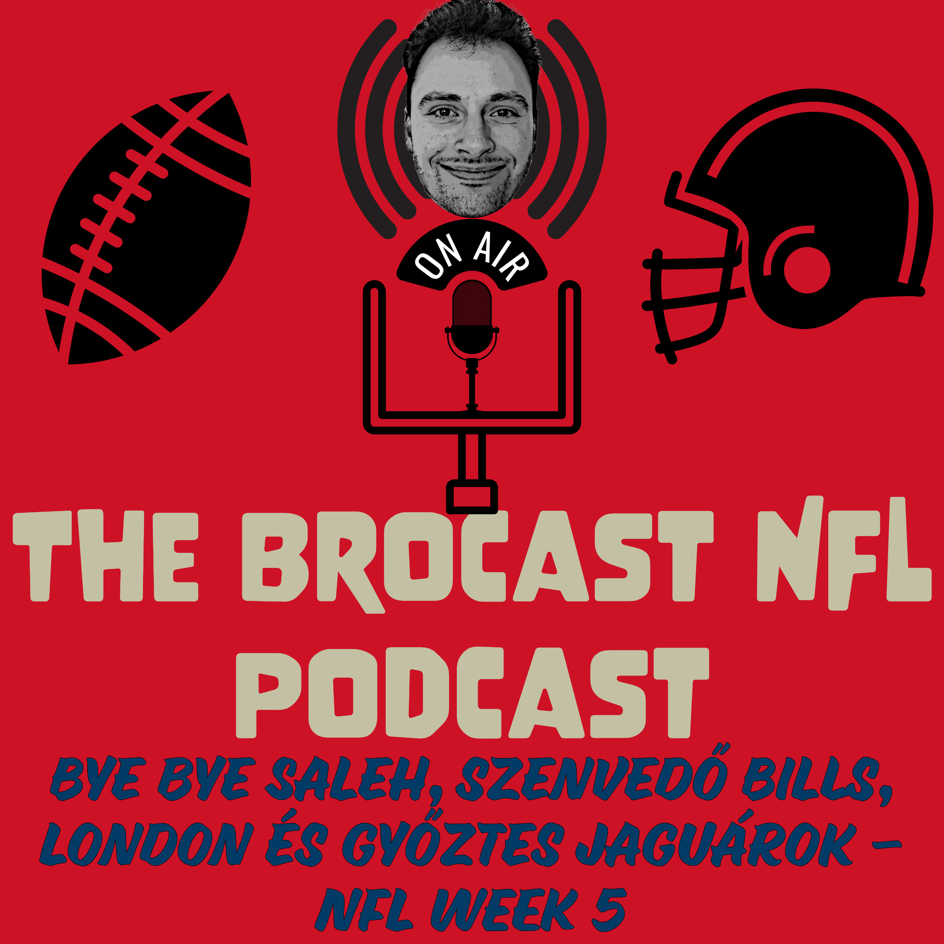 NFL WEEK5 - Bye bye Saleh, szenvedő Bills, London és győztes Jaguárok episode artwork