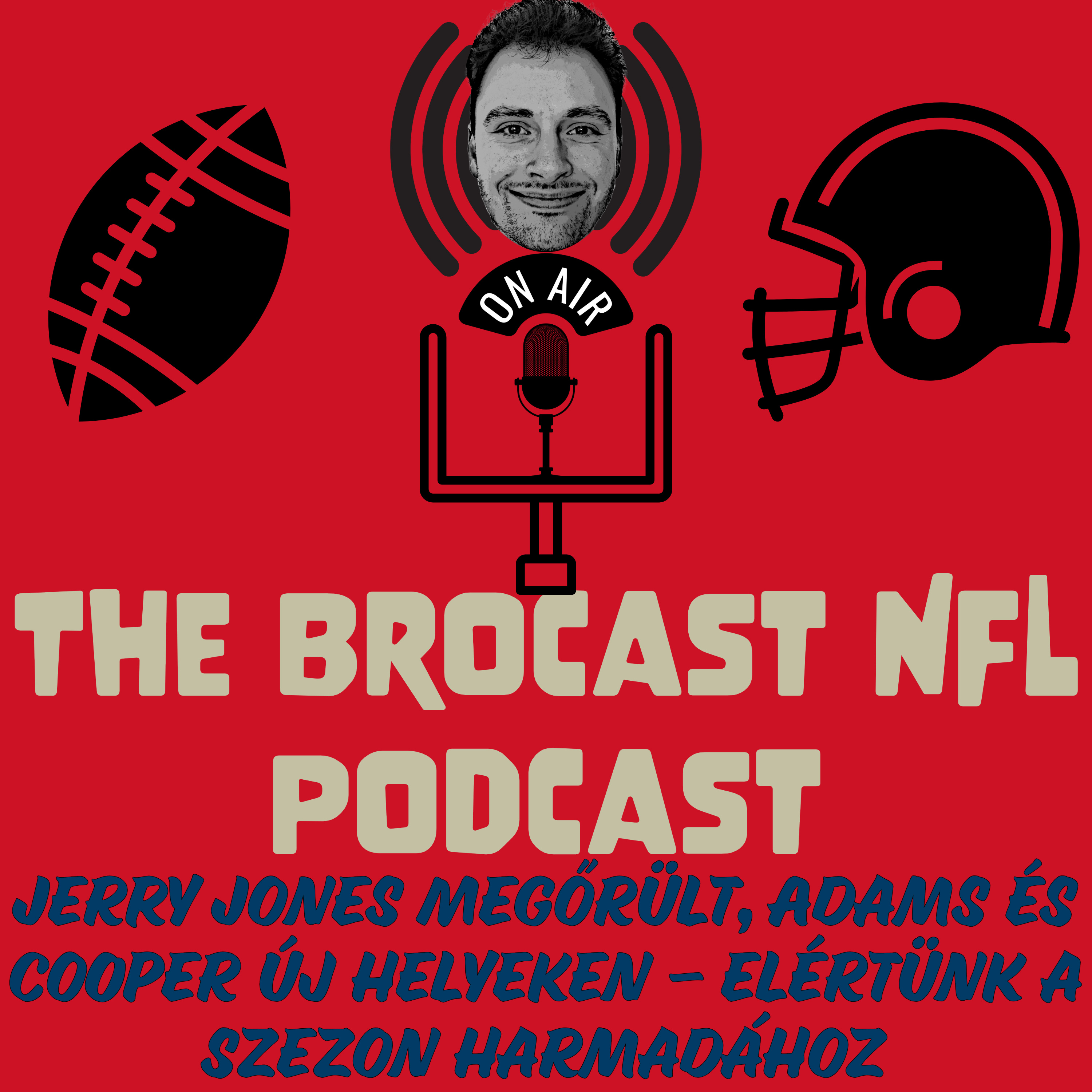 NFL WEEK6 - Jerry Jones Megőrült, Adams és Cooper új helyeken - elértünk a szezon harmadához episode artwork