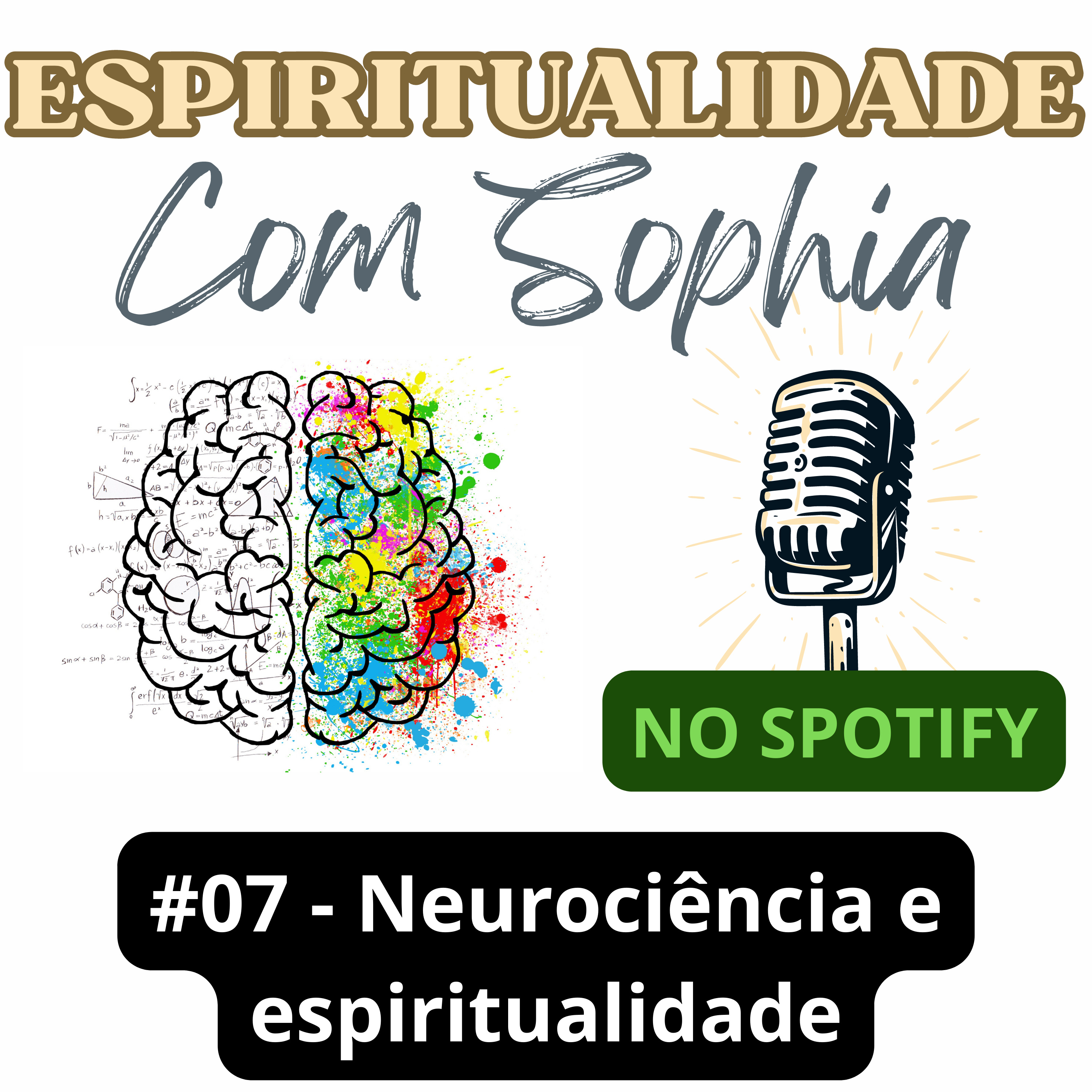 #07 - Neurociência e espiritualidade episode artwork