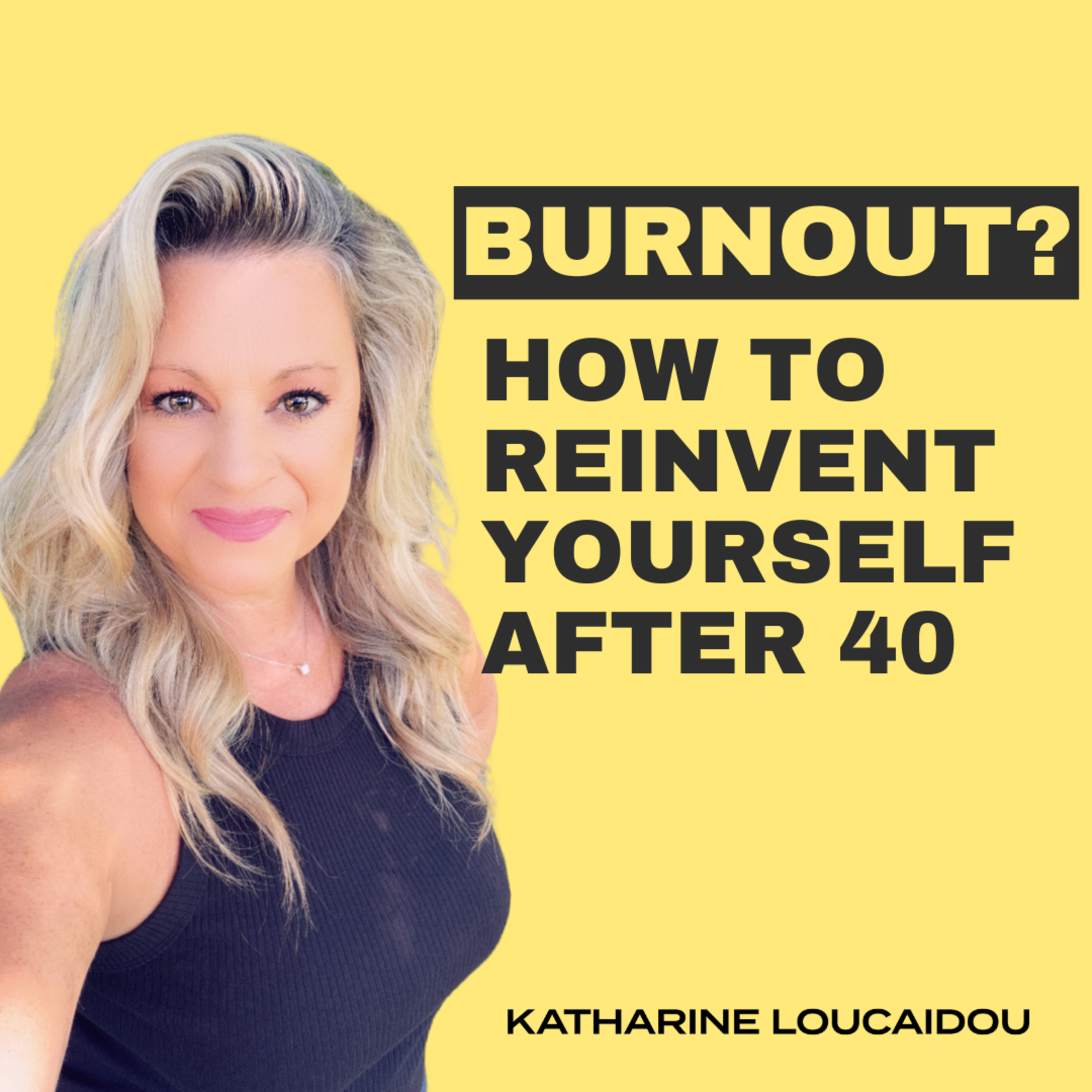 Reinventing Yourself After 40: How To Find Purpose in Your New Chapter