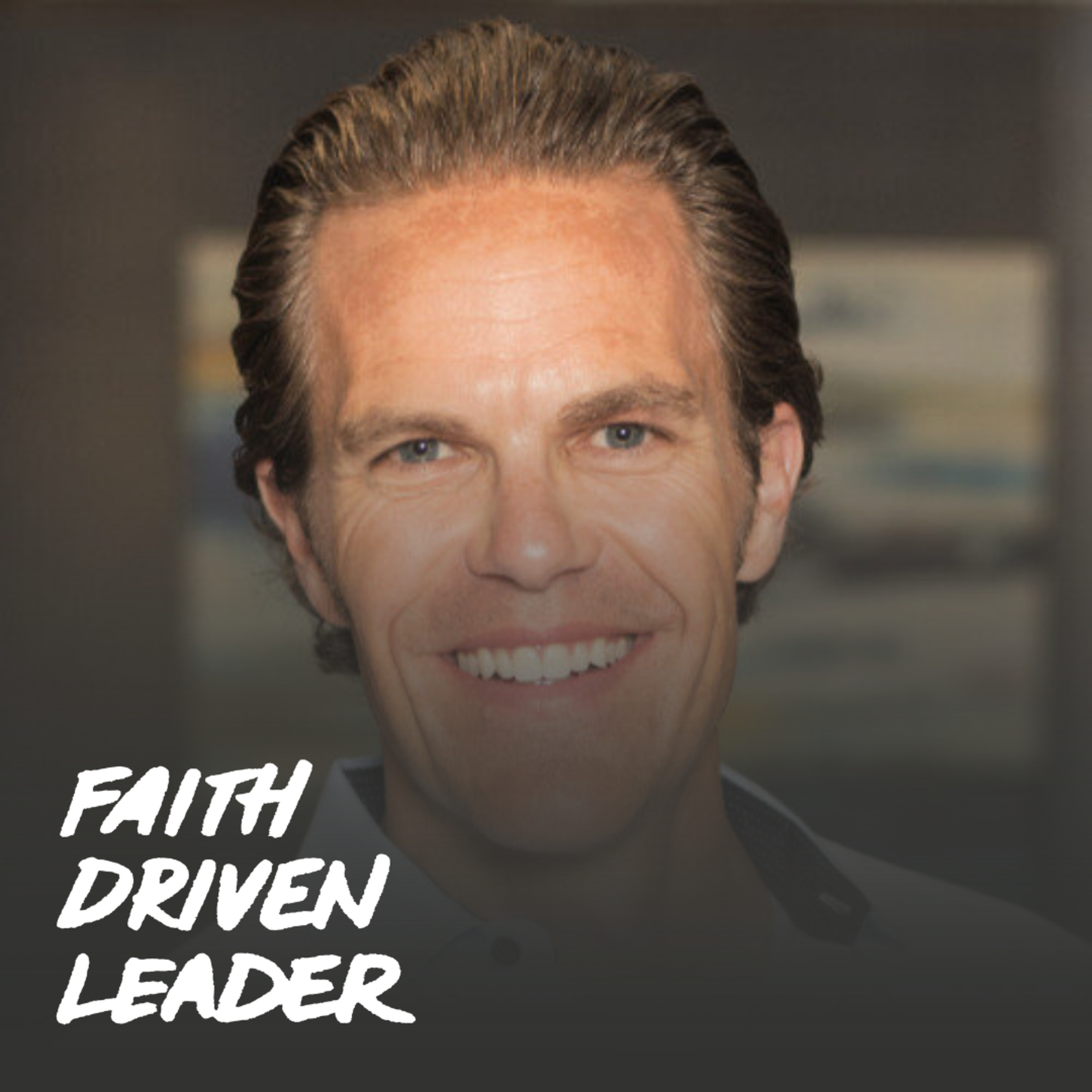 Faith-Driven Leader