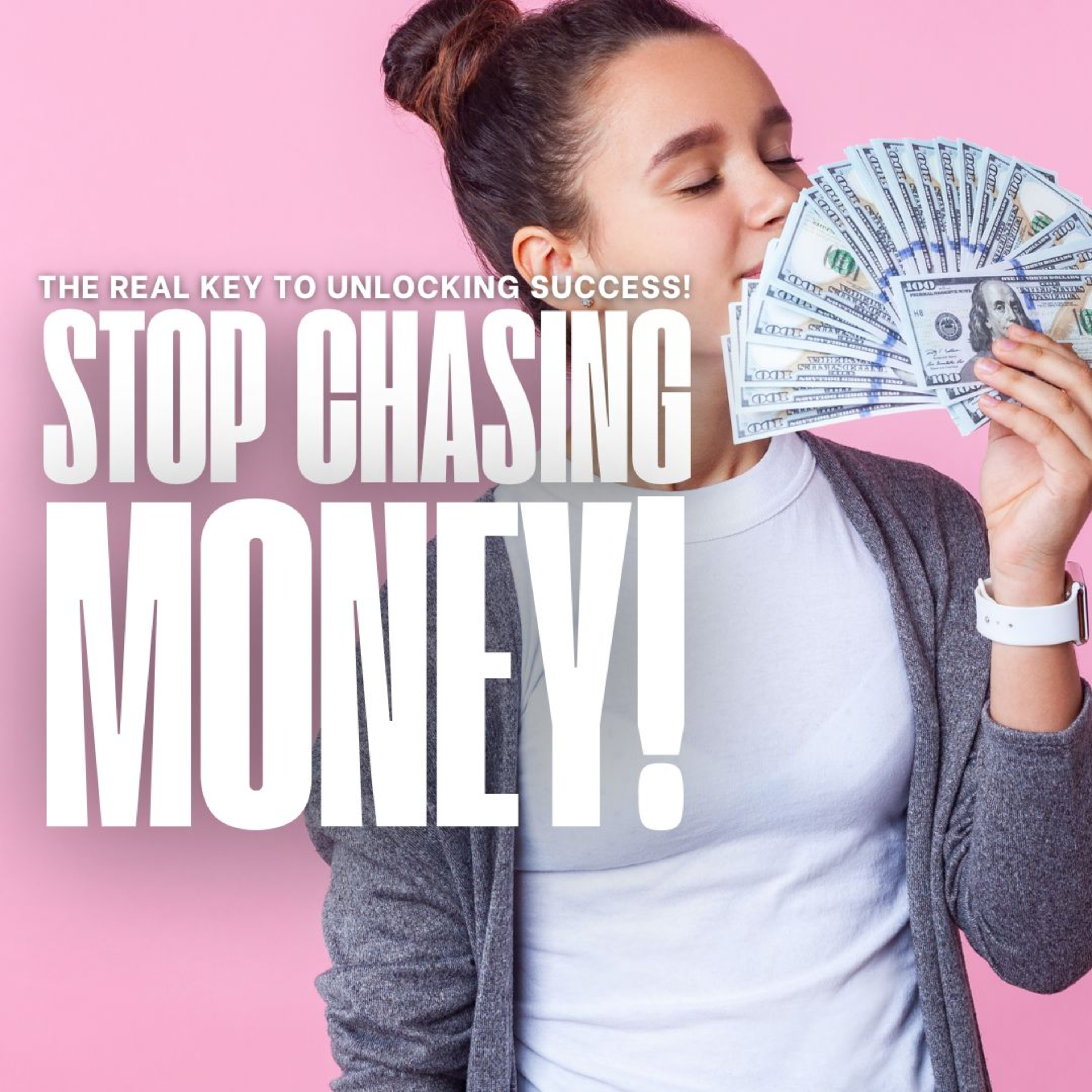 Stop Chasing Money! 🤑 THIS is the Real Key to Unlocking Success! episode artwork
