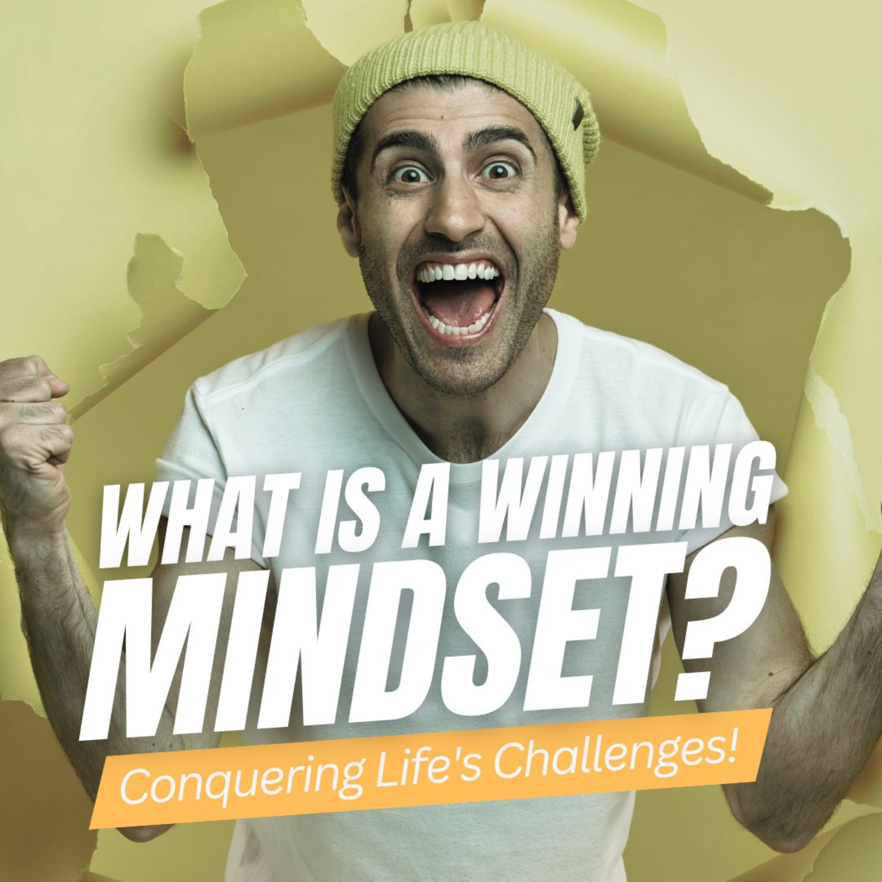 What is a Winning Mindset? The Secret to Conquering Life's Challenges episode artwork