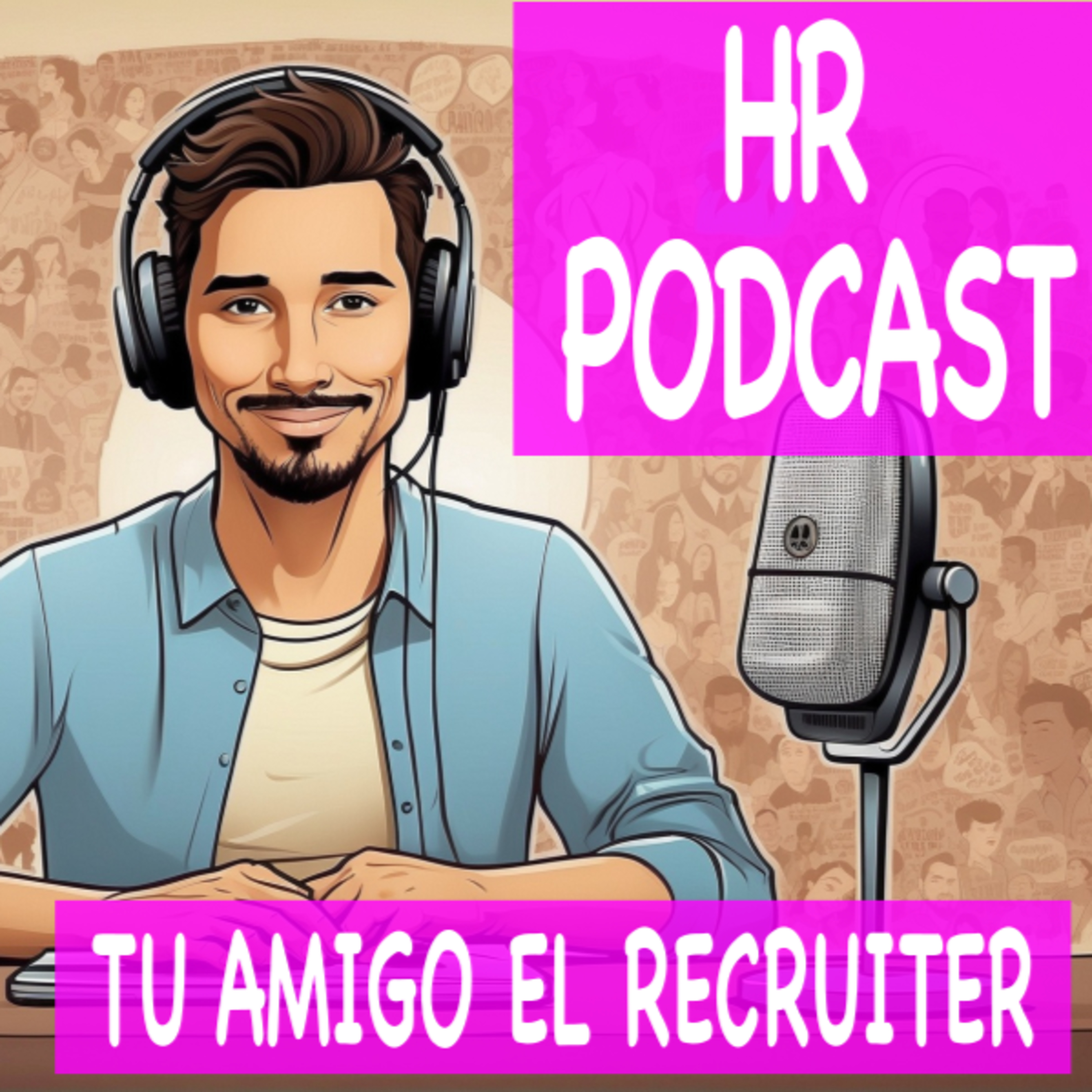 Tu Amigo El Recruiter - HR