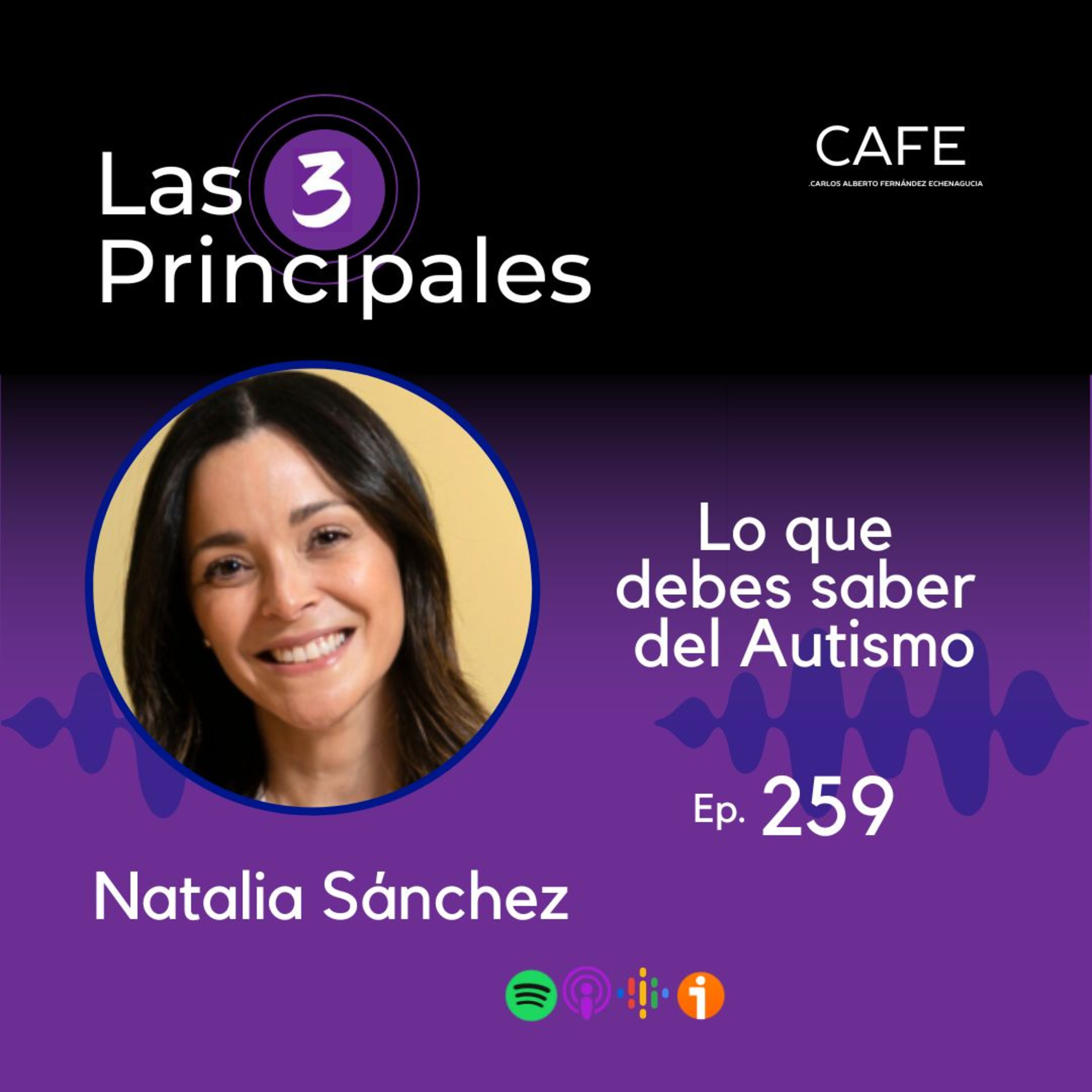 259- Autismo sin Censura ft. Natalia Sánchez @crecer_contigo