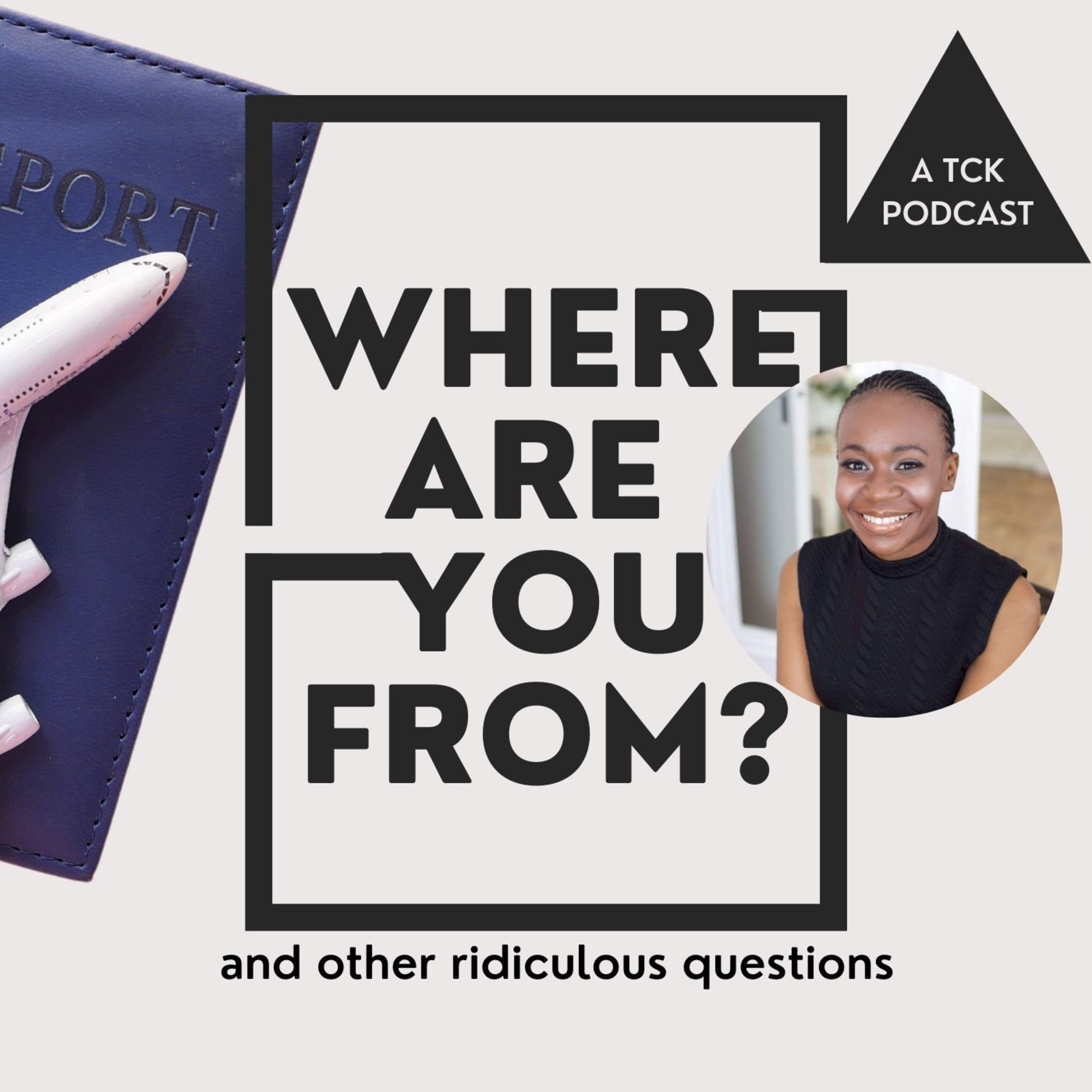 Where Are You From? A TCK Podcast