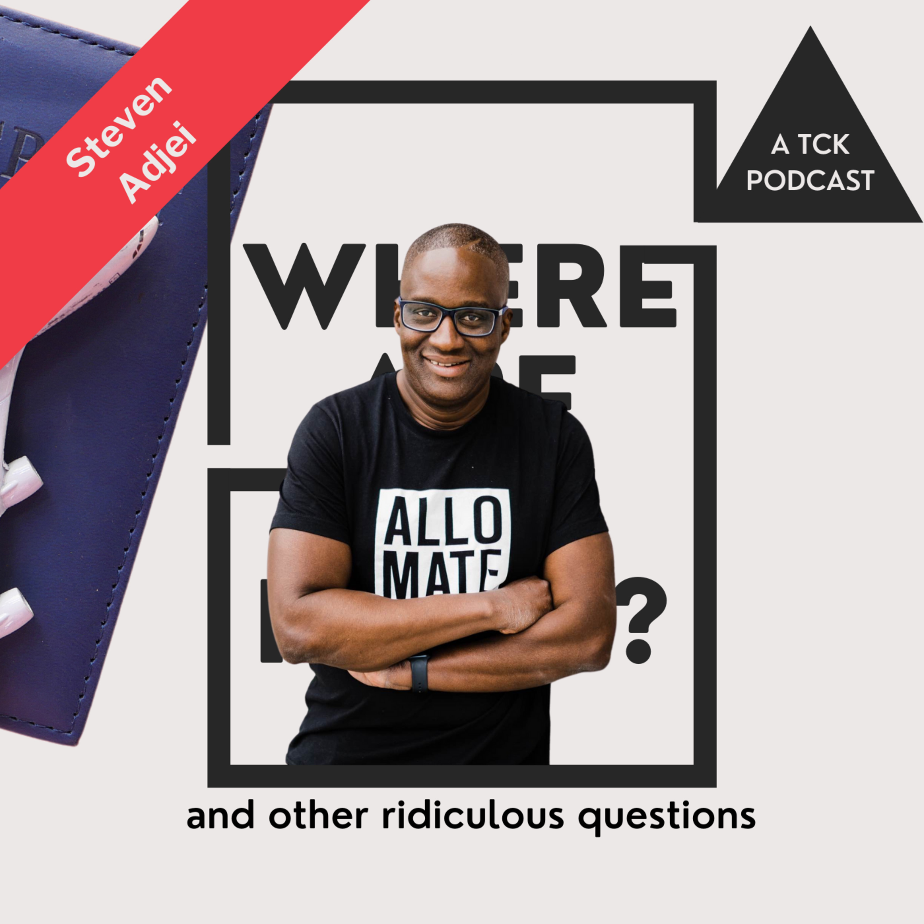 Where Are You From? A TCK Podcast