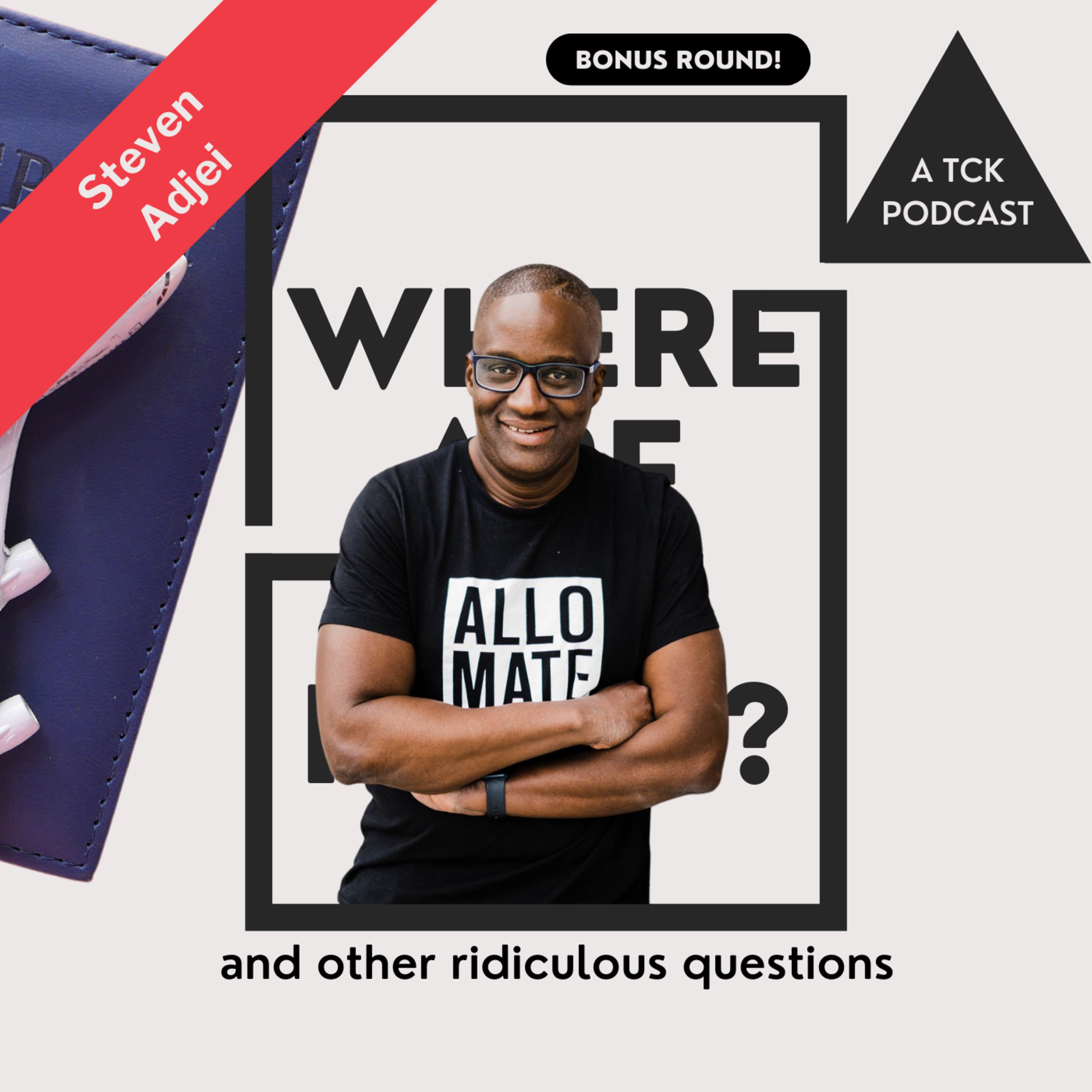 Where Are You From? A TCK Podcast