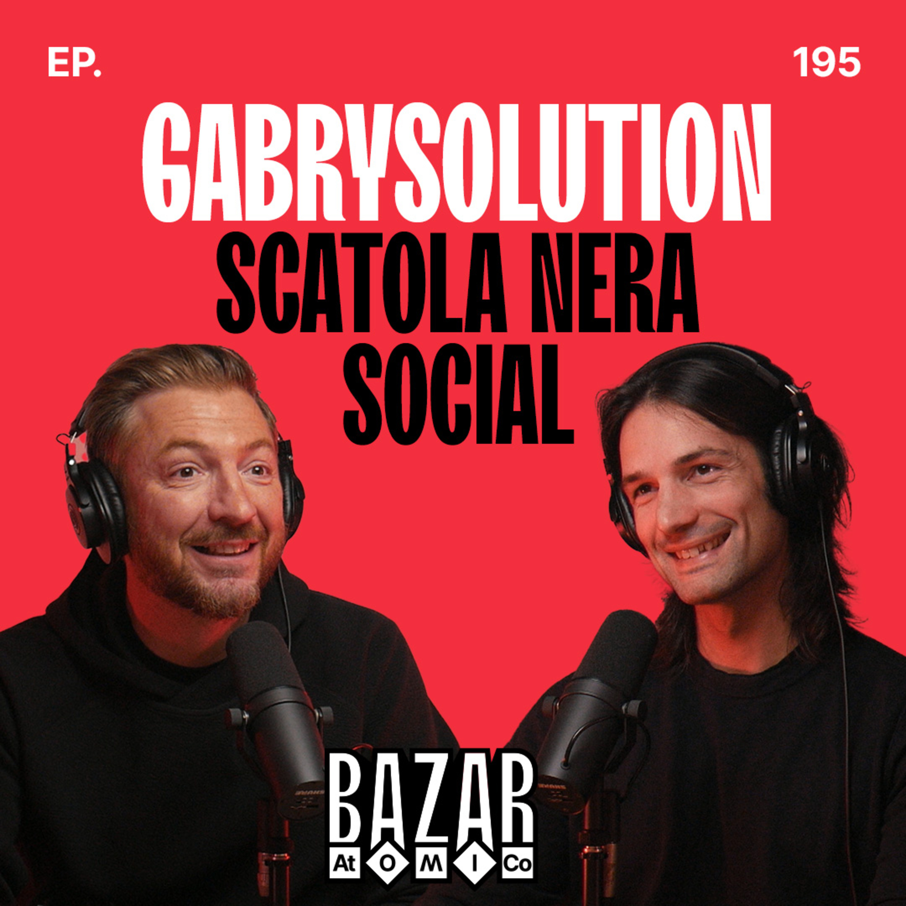 GABRYSOLUTION | Scatola Nera Social | Ep. 195