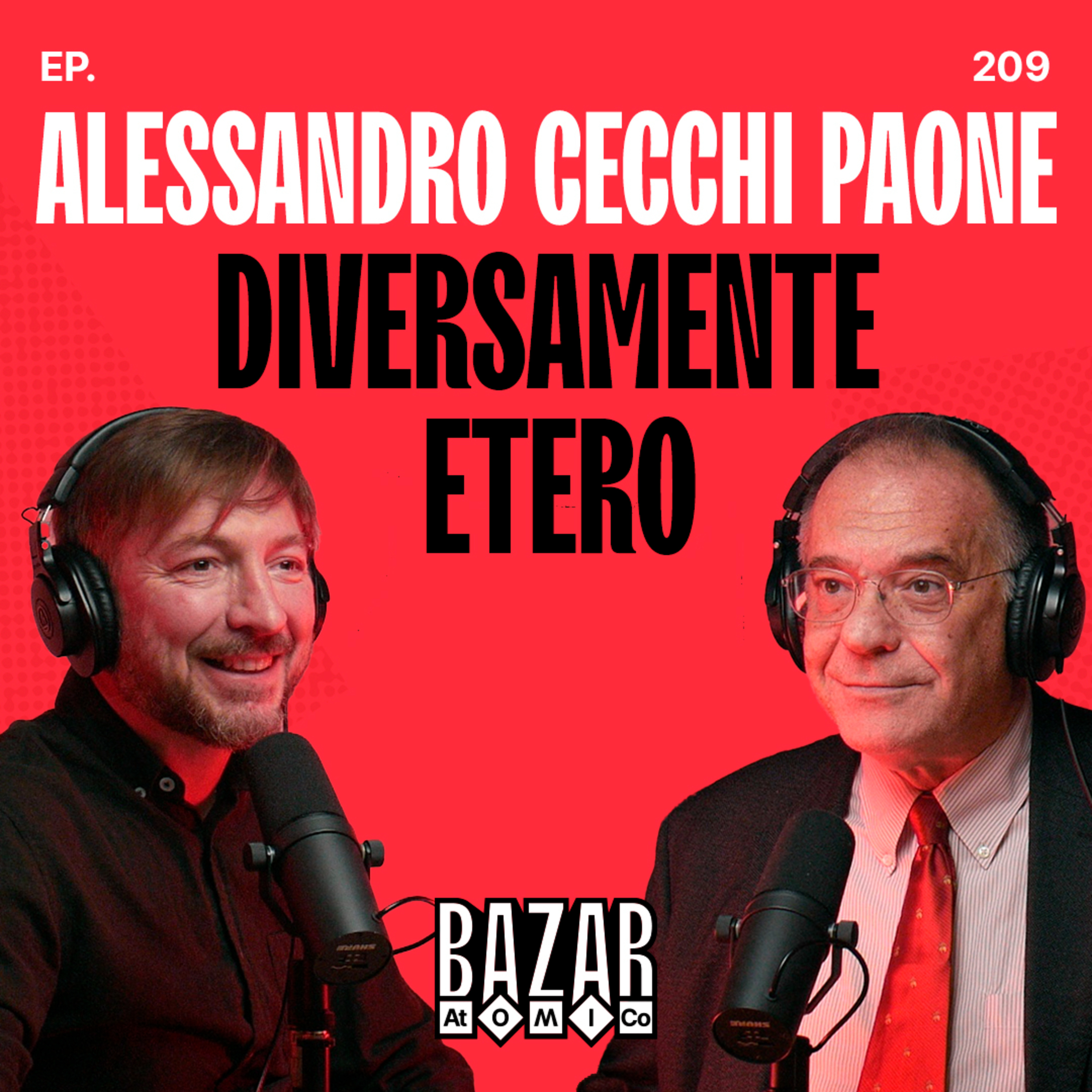 ALESSANDRO CECCHI PAONE | Diversamente Etero | Ep. 209