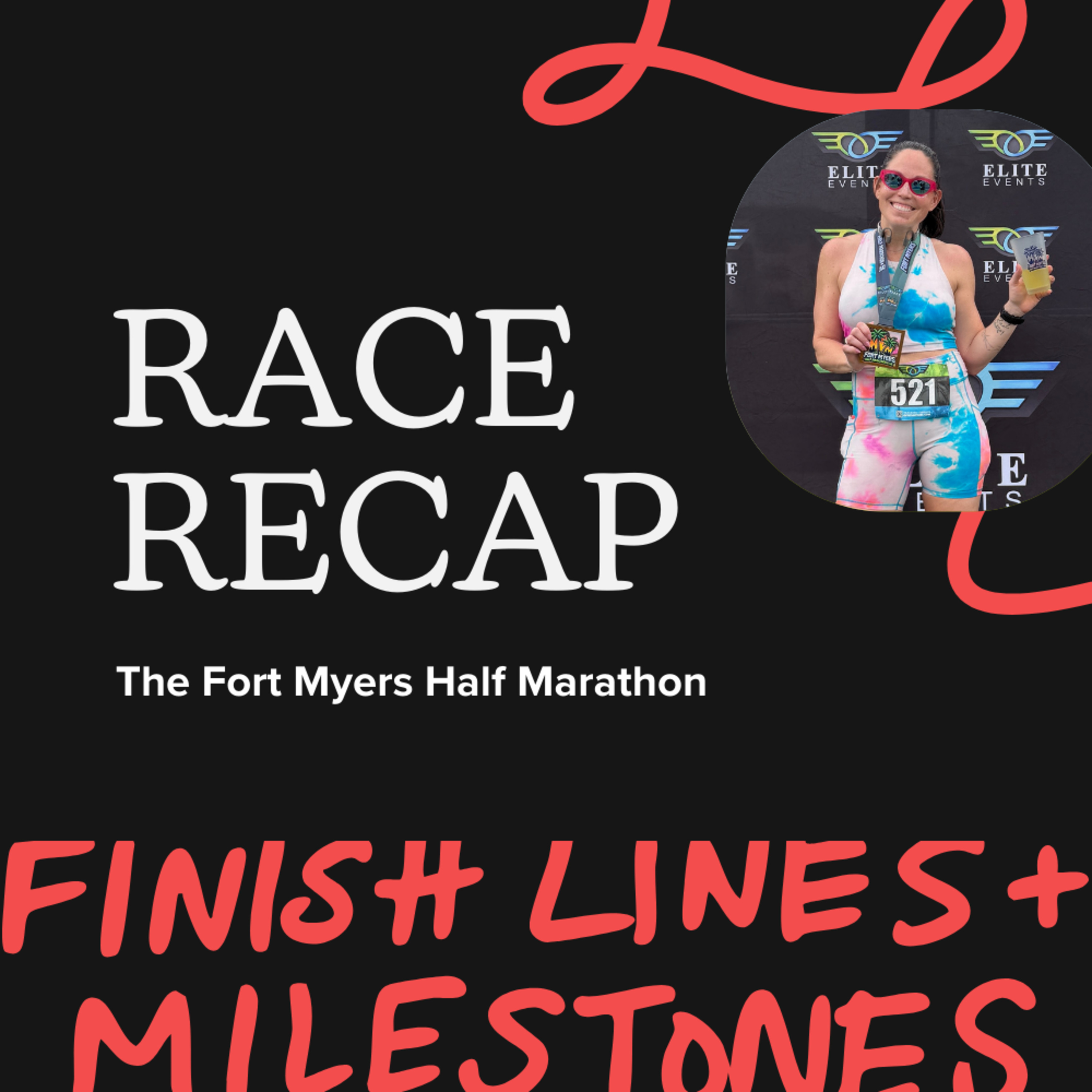RACE RECAP: The Fort Myers Half Marathon