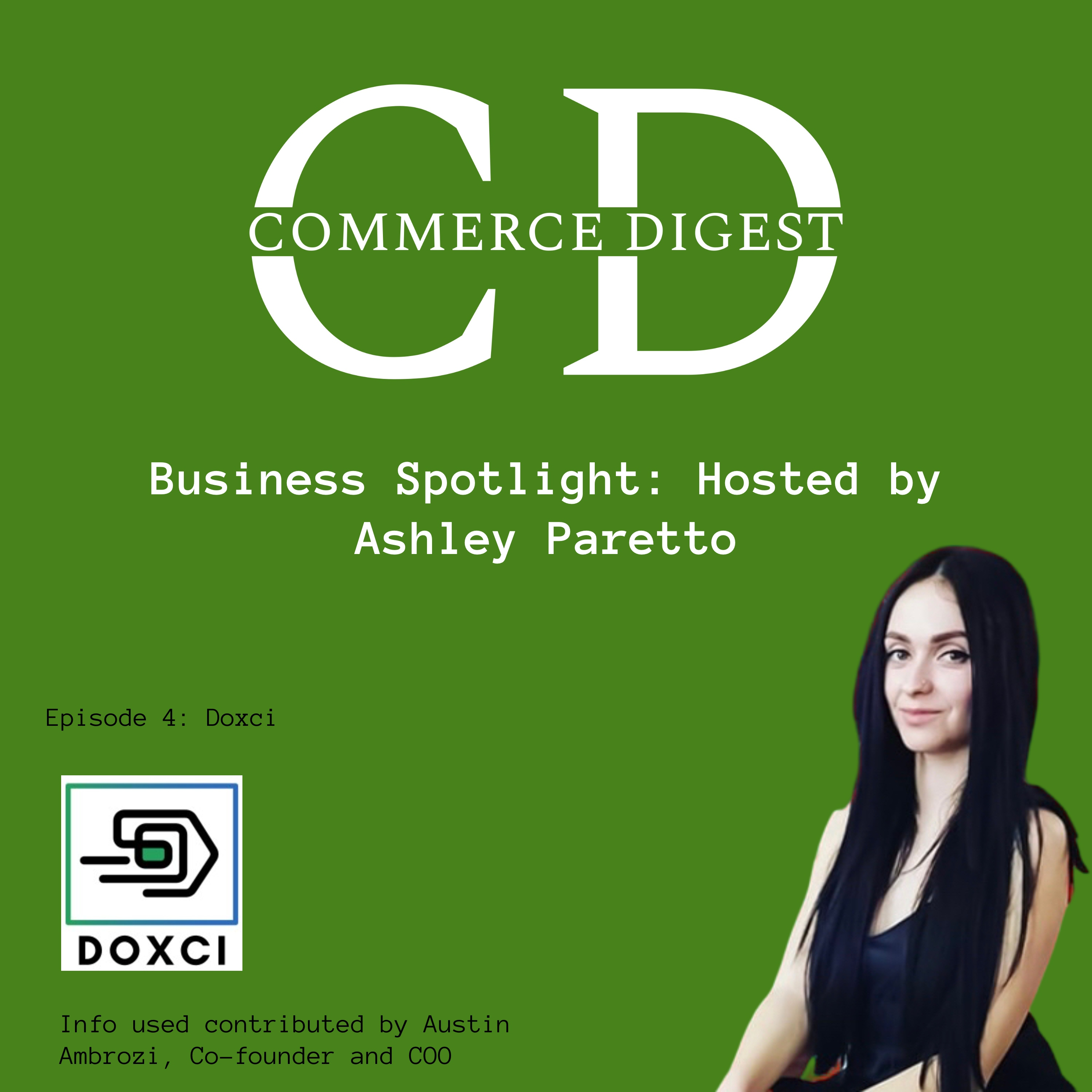 Episode #4 - Doxci: Revolutionizing Paperwork with AI and RPA, with Contributions from Austin Ambrozi, Co-Founder & COO at Doxci.ai