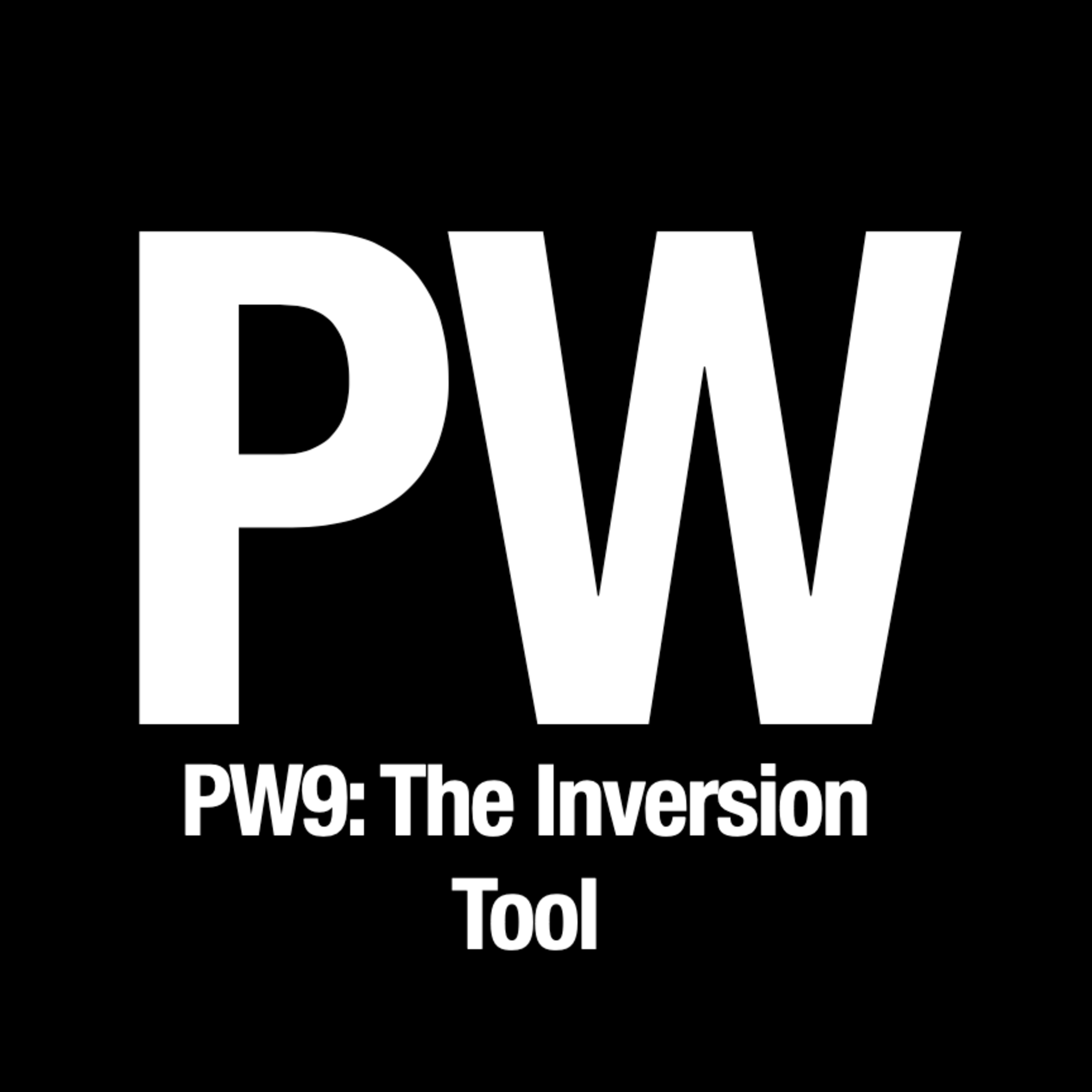 PW9 - The Inversion Tool