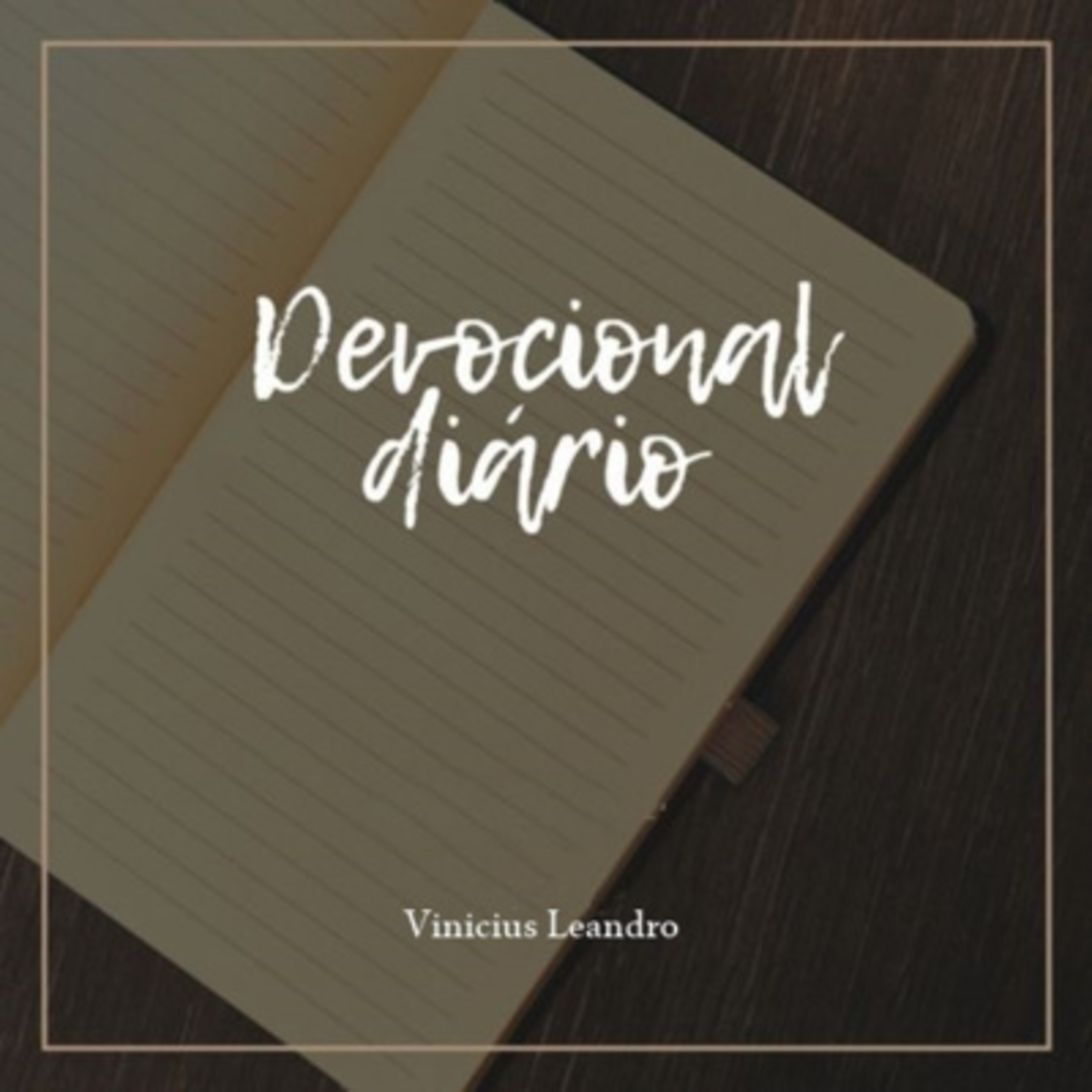 DEVOCIONAL DIÁRIO - AS PESSOAS QUE VOCÊ MAIS AMA NÃO VÃO TE COMPREENDER.  episode artwork