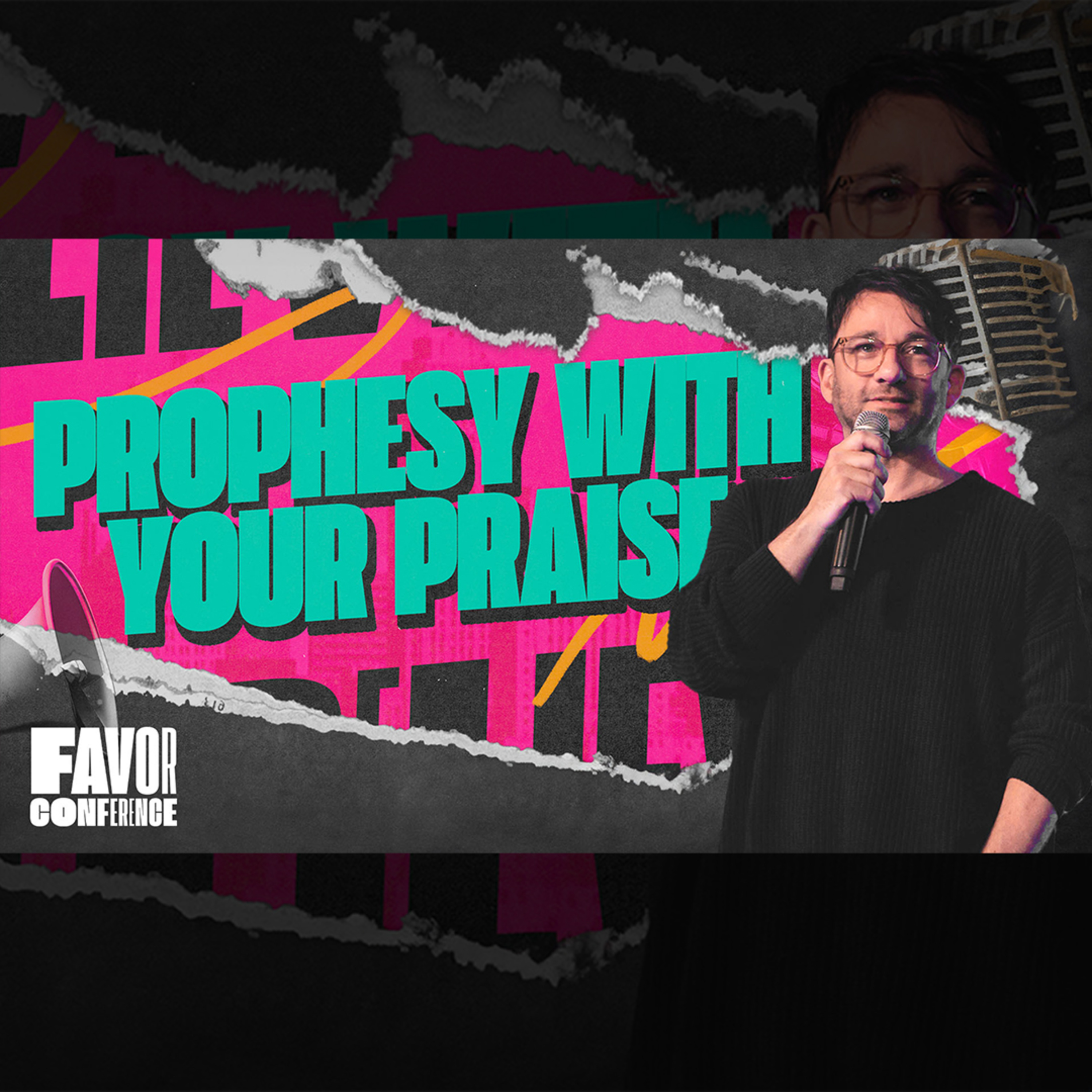 Prophesy Your Praise (Henry Seeley) // Favor Conference 2023 episode artwork