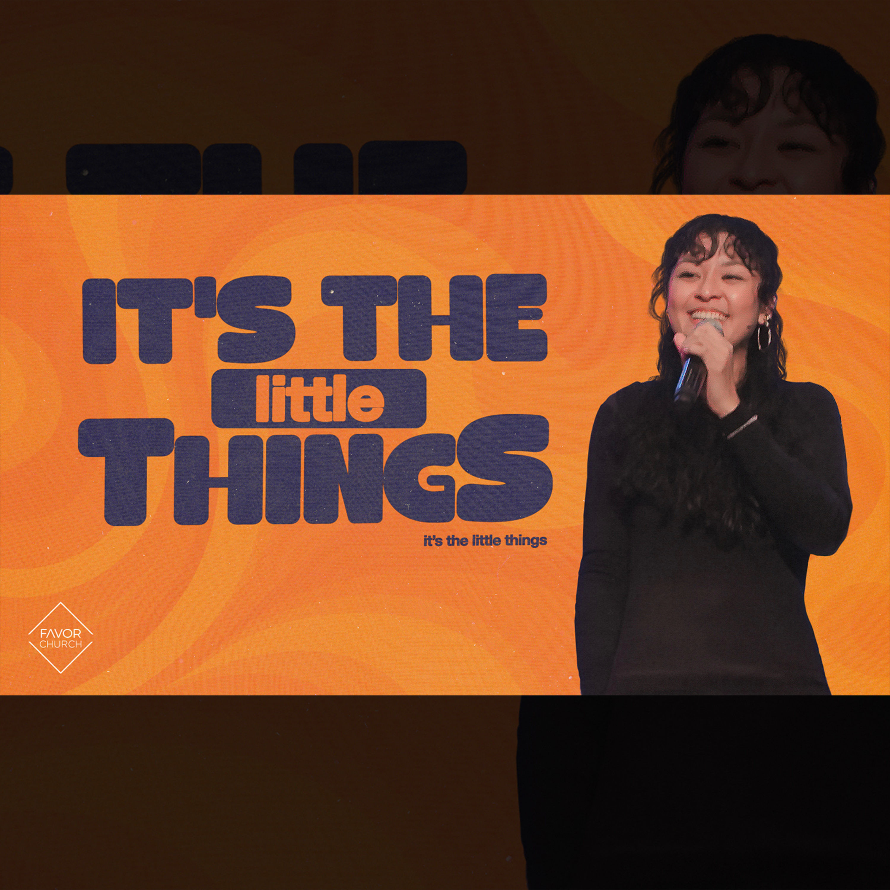 It's The Little Things (Tali Javier) // Favor Church episode artwork