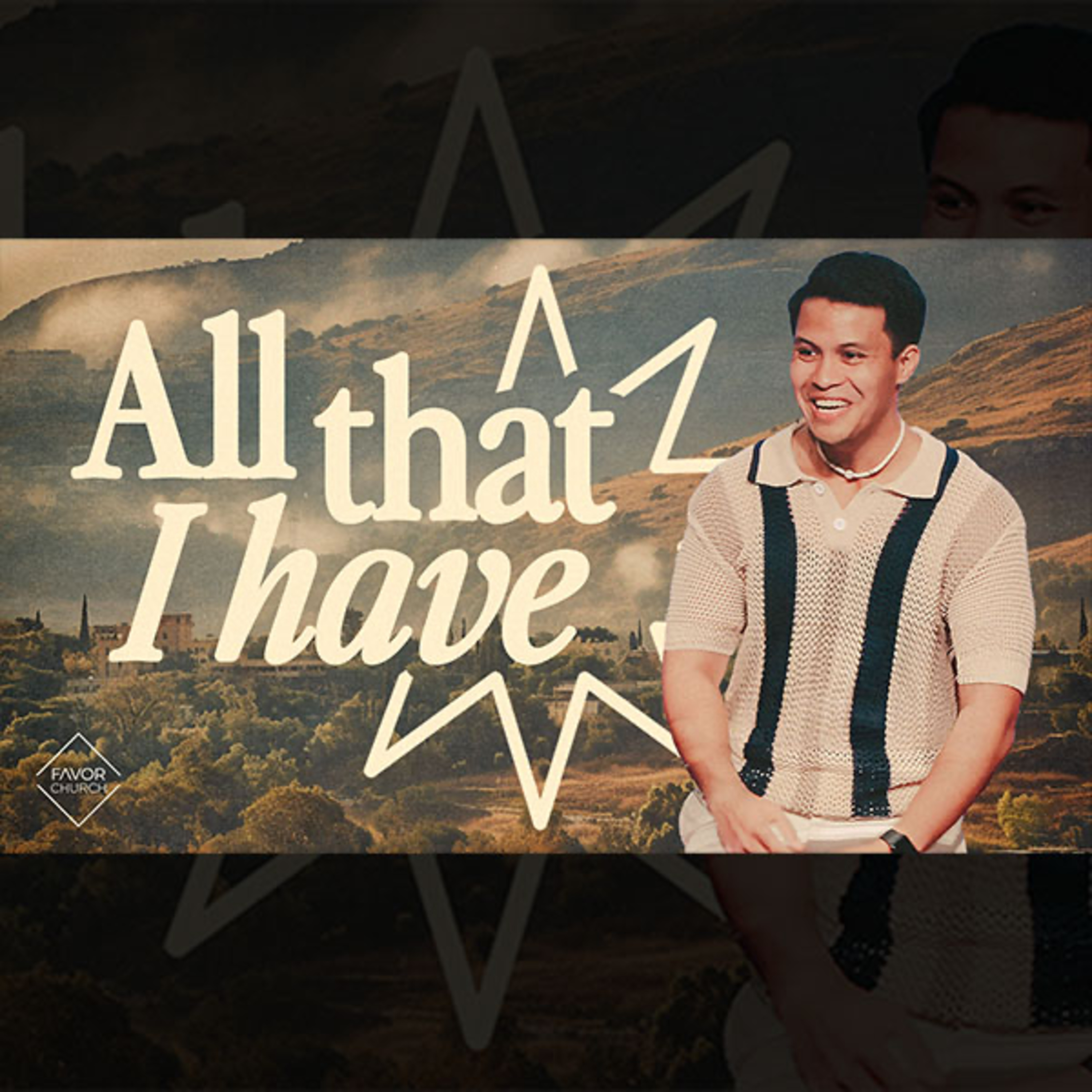 All That I Have (Albie Gimena) // Favor Church episode artwork