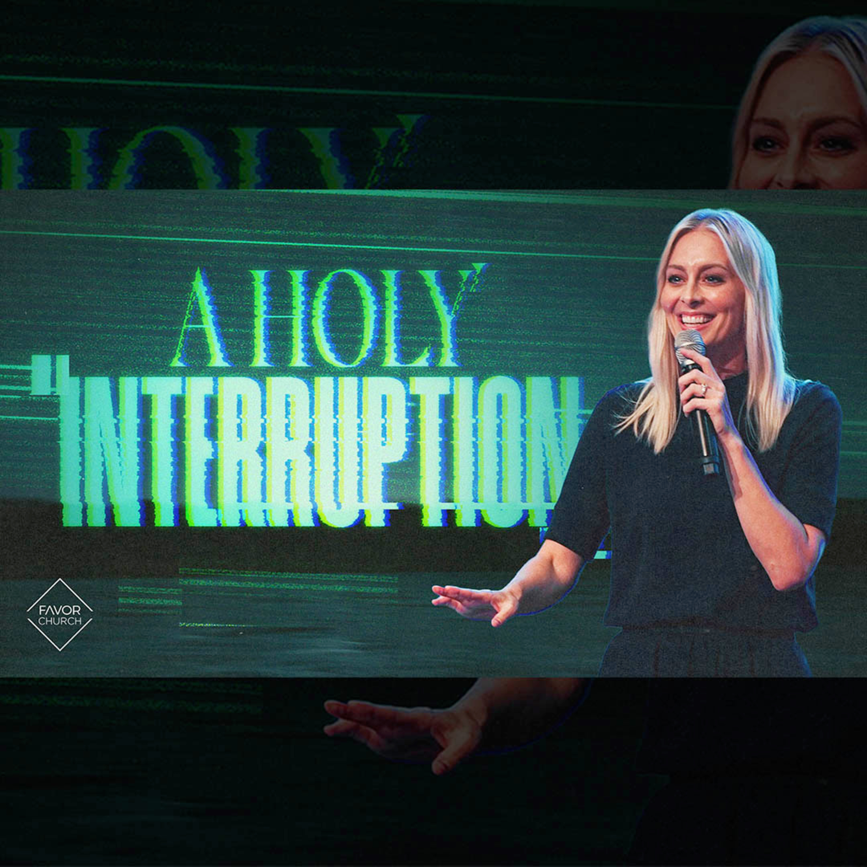 A Holy Interruption (Kate Aiton) // Favor Church episode artwork