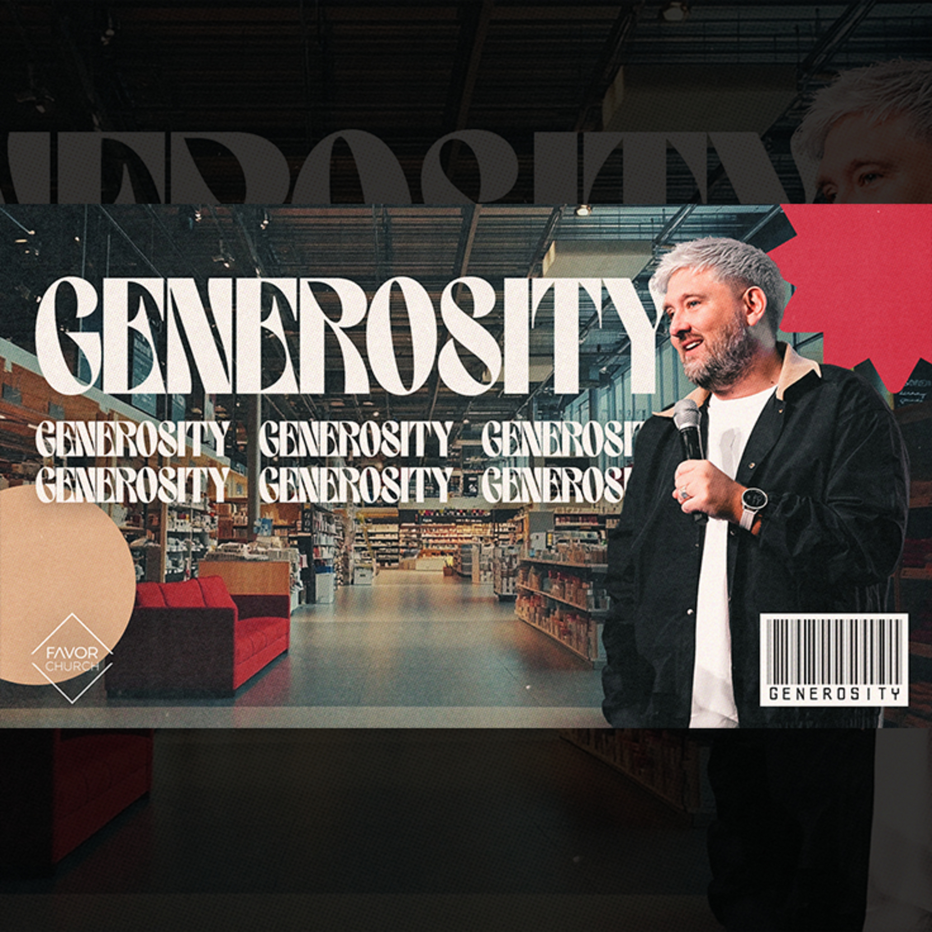Generosity (James Aiton) // Favor Church episode artwork