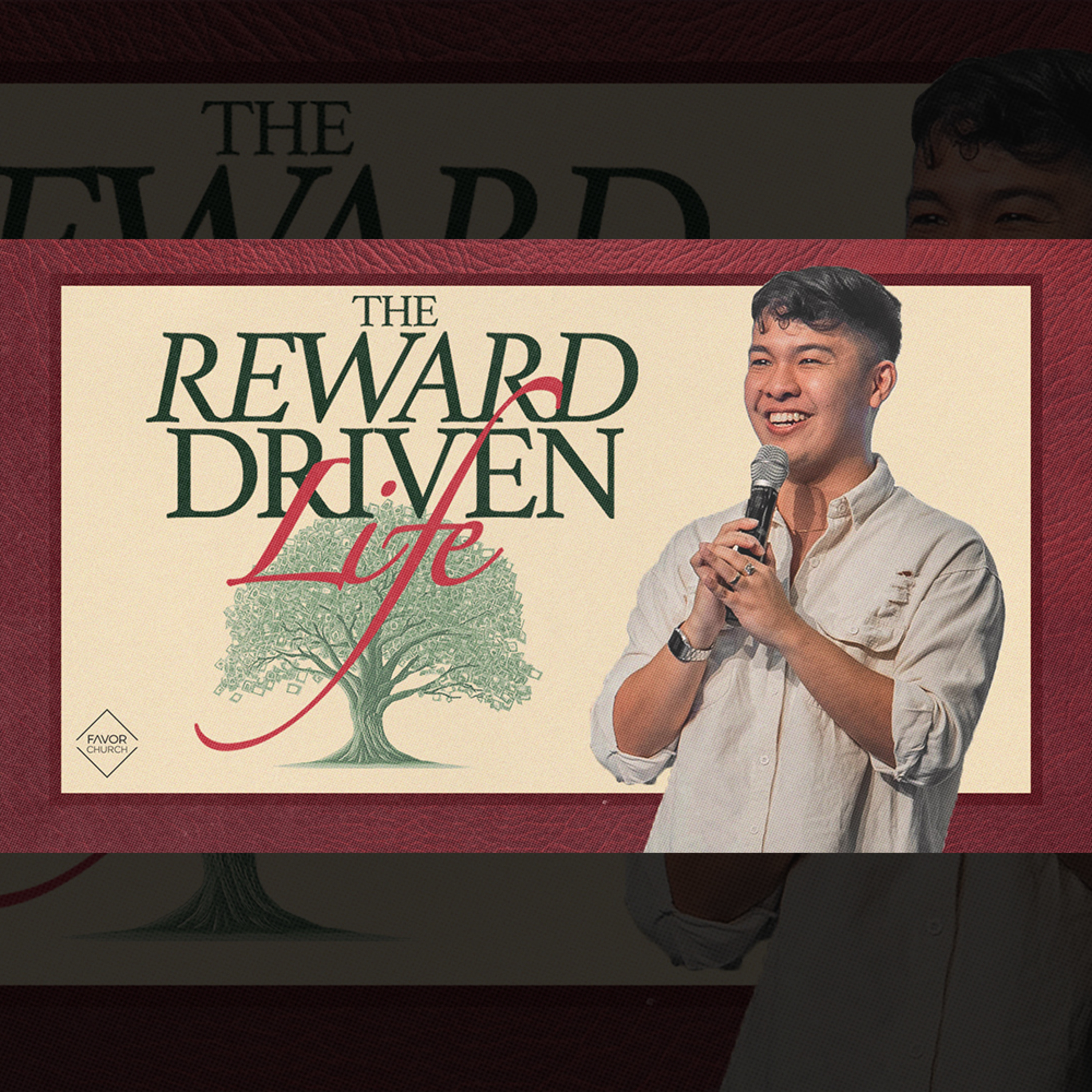 The Reward Driven Life (Paul Carolino) // Favor Church episode artwork