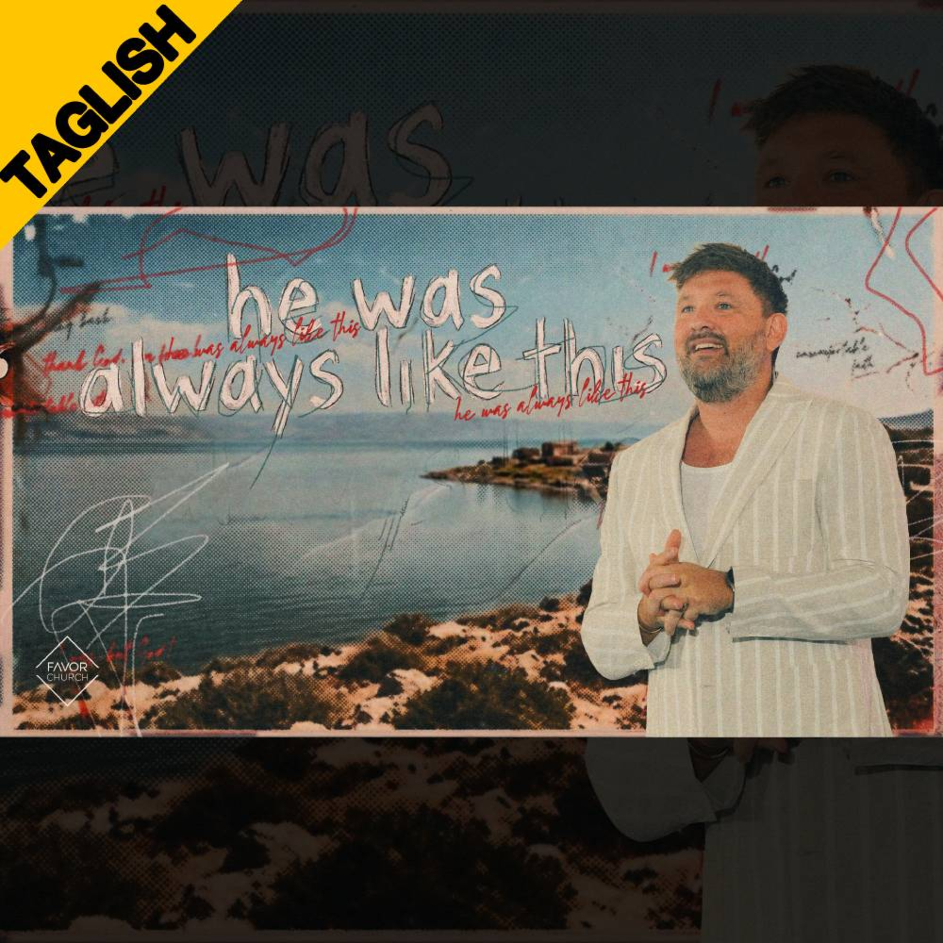 TAGLISH: He Was Always Like This (James Aiton) episode artwork