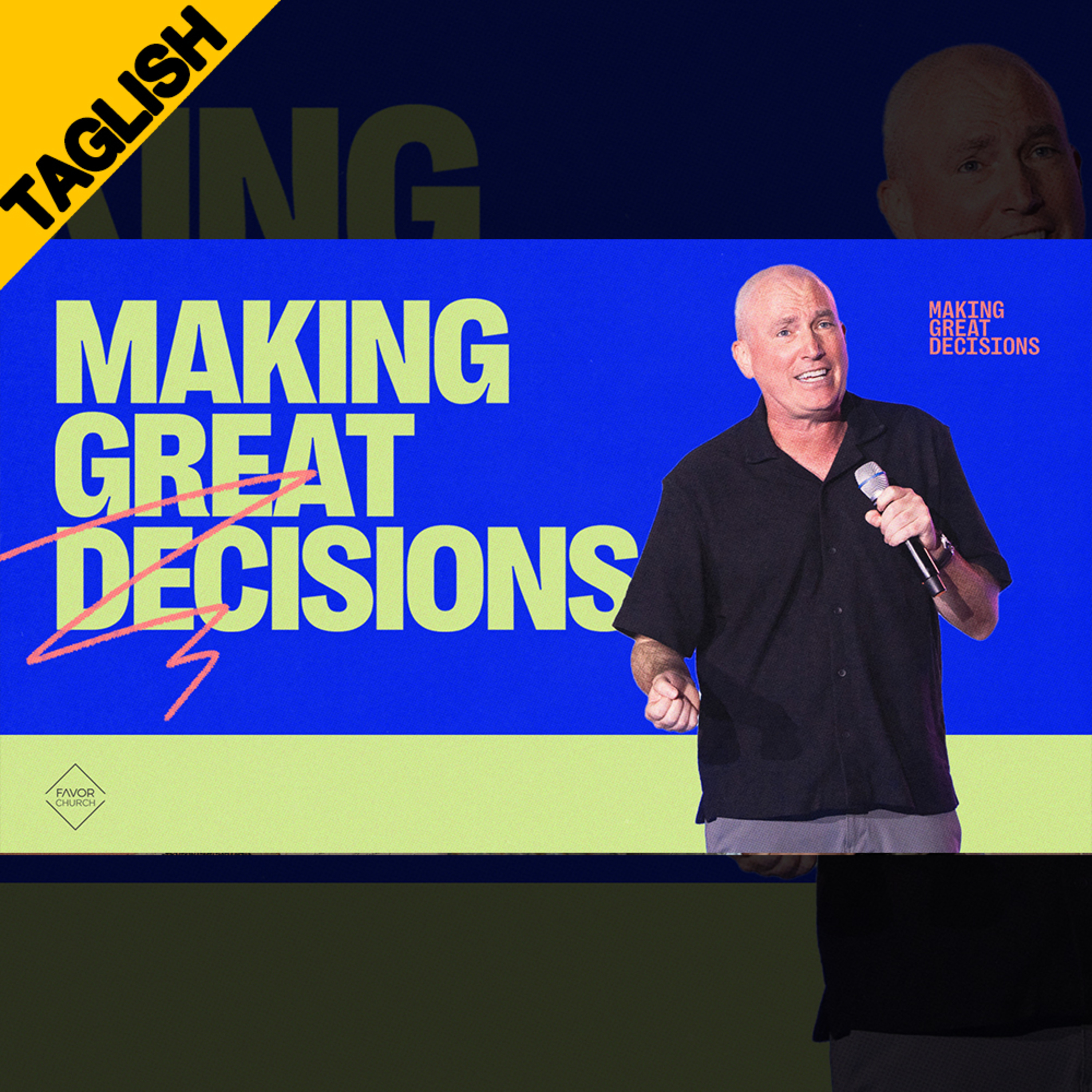 TAGLISH: Making Great Decisions (Shane Willard) episode artwork