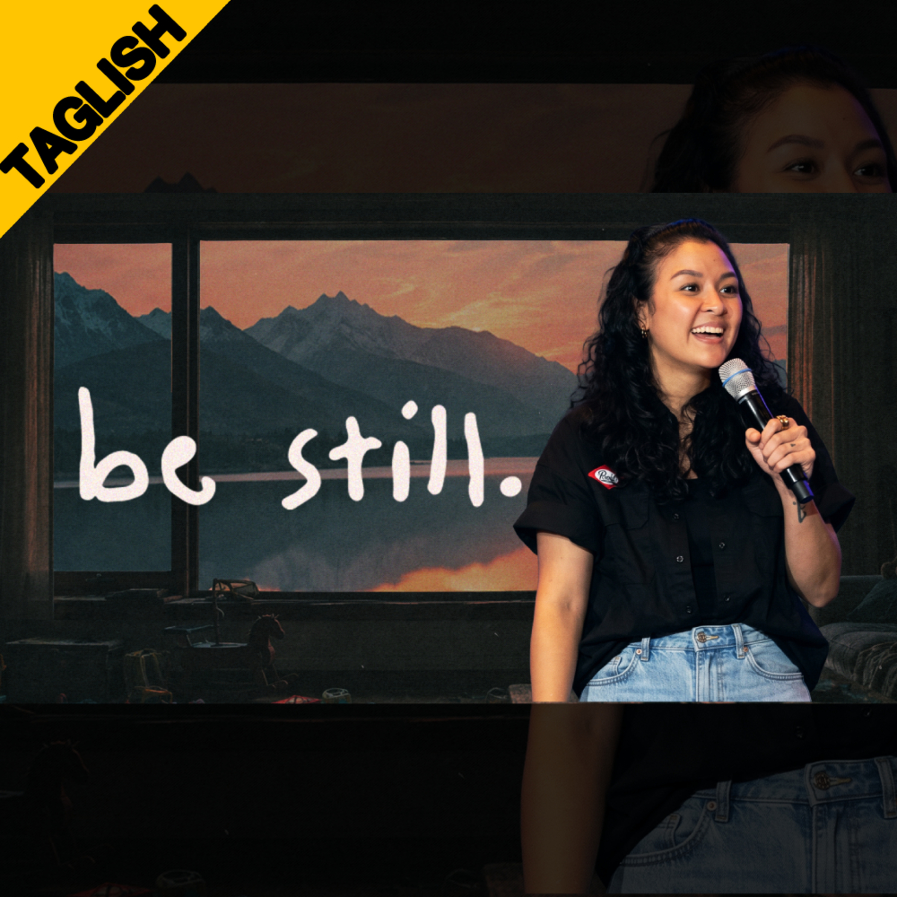 TAGLISH: Be Still (Tali Javier) episode artwork