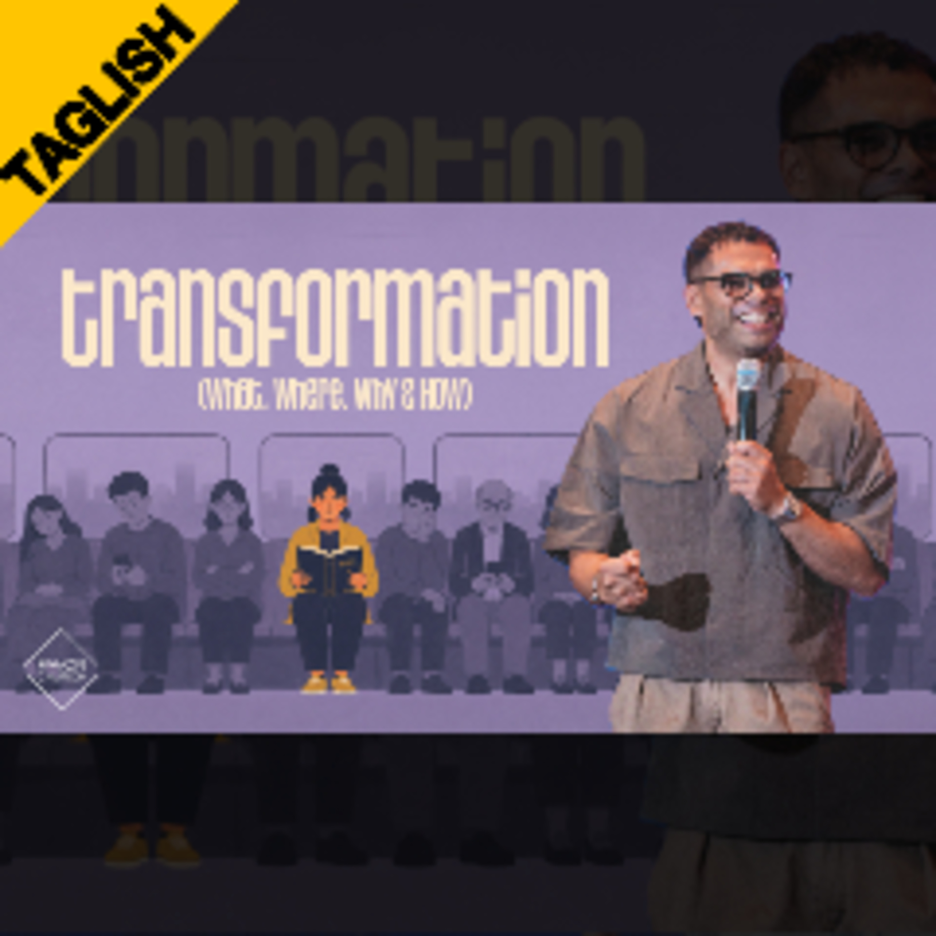 Transformation (What, Where, Why, and How) (Mick Shah)