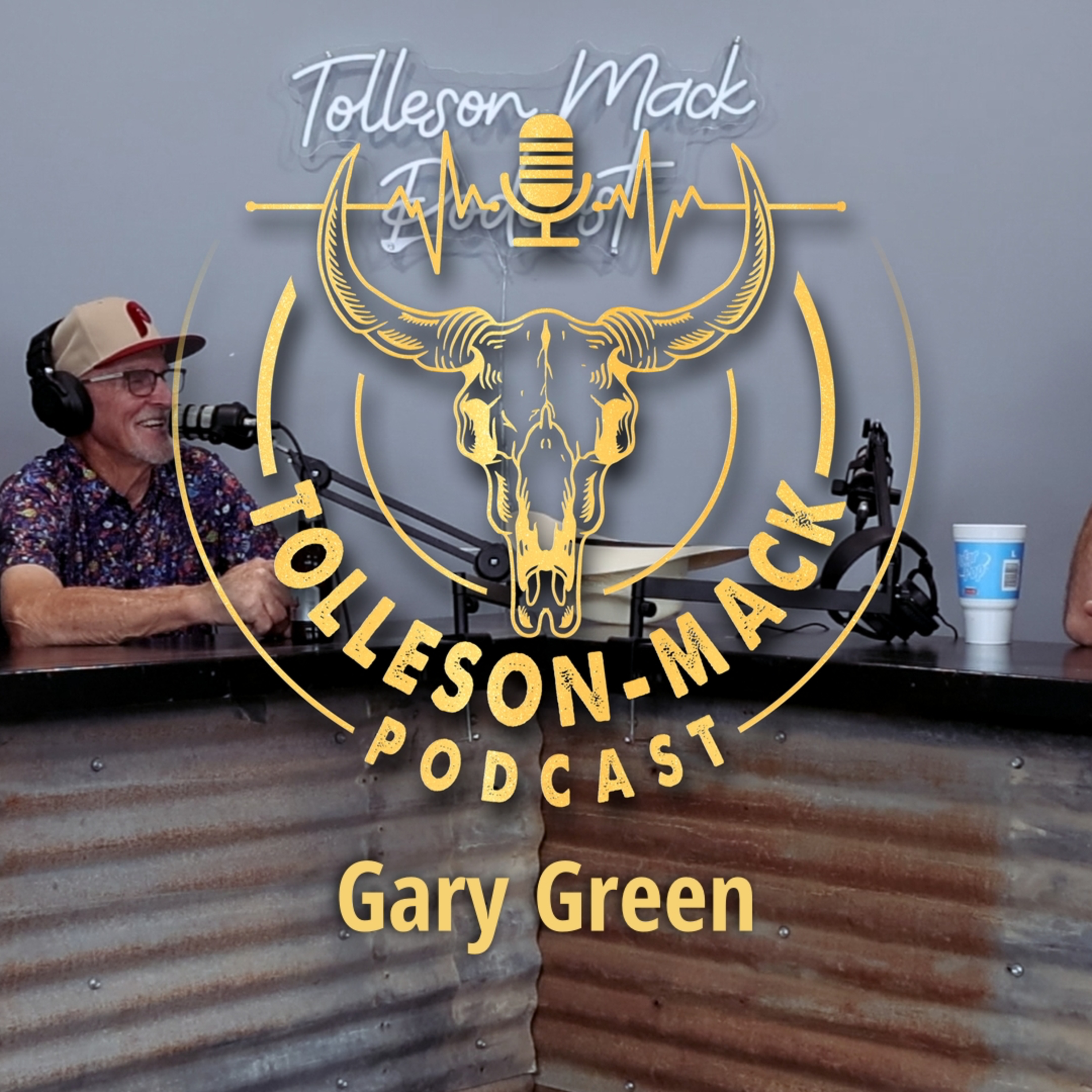 Gary Green | 7x NFR Qualifier | Tolleson-Mack Podcast Episode 134