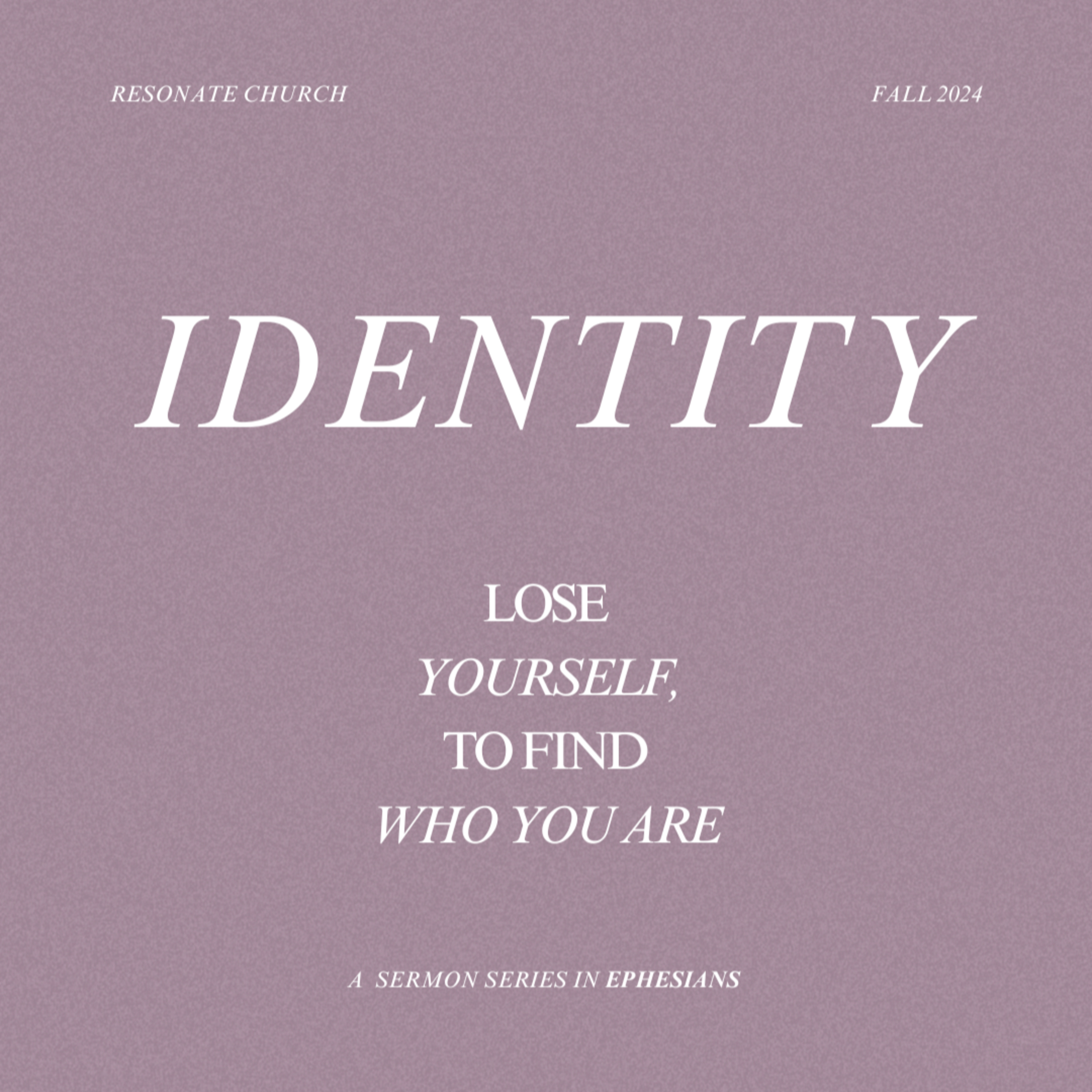 Ephesians - 1 - "I Am ____"  episode artwork