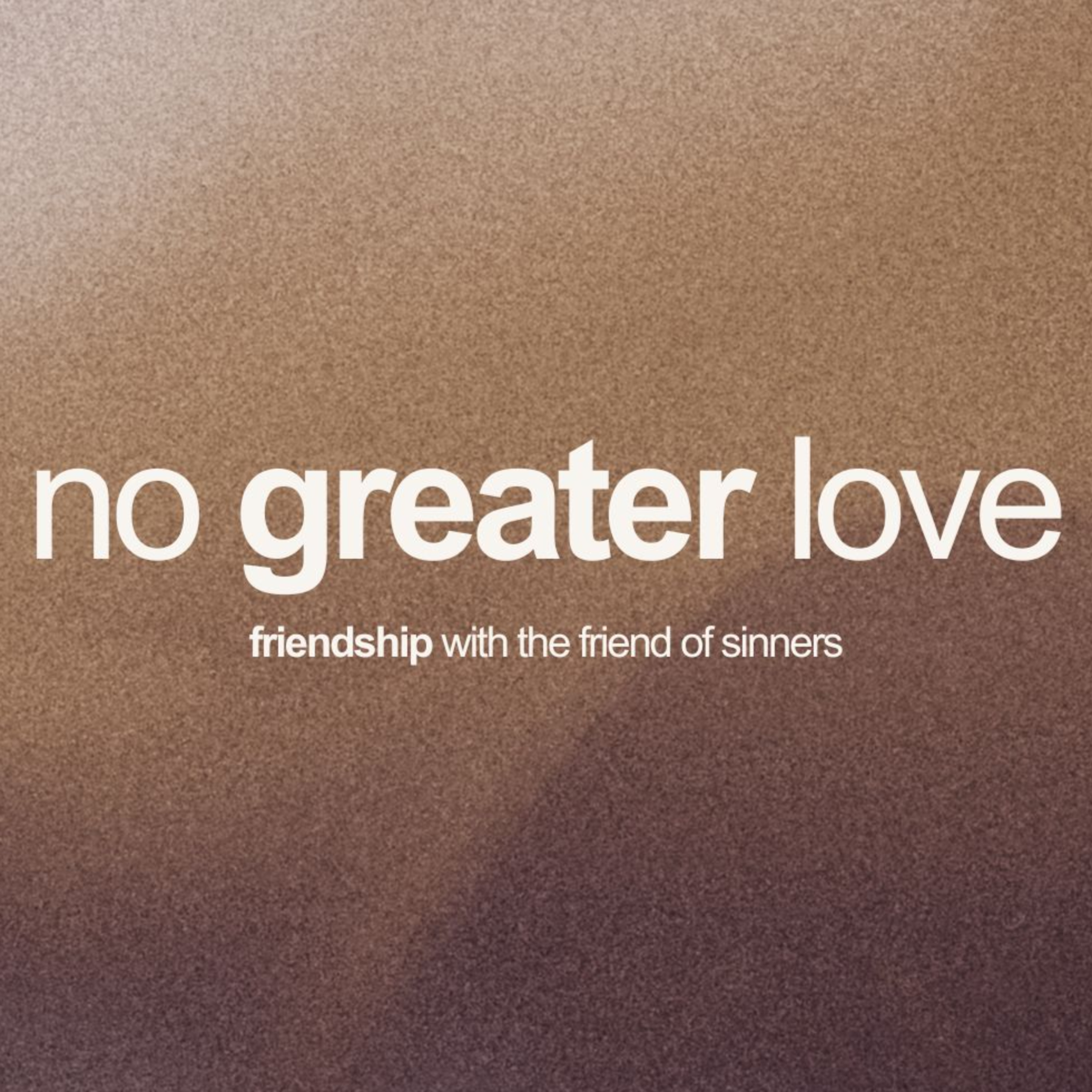 No Greater Love - Week 5  episode artwork