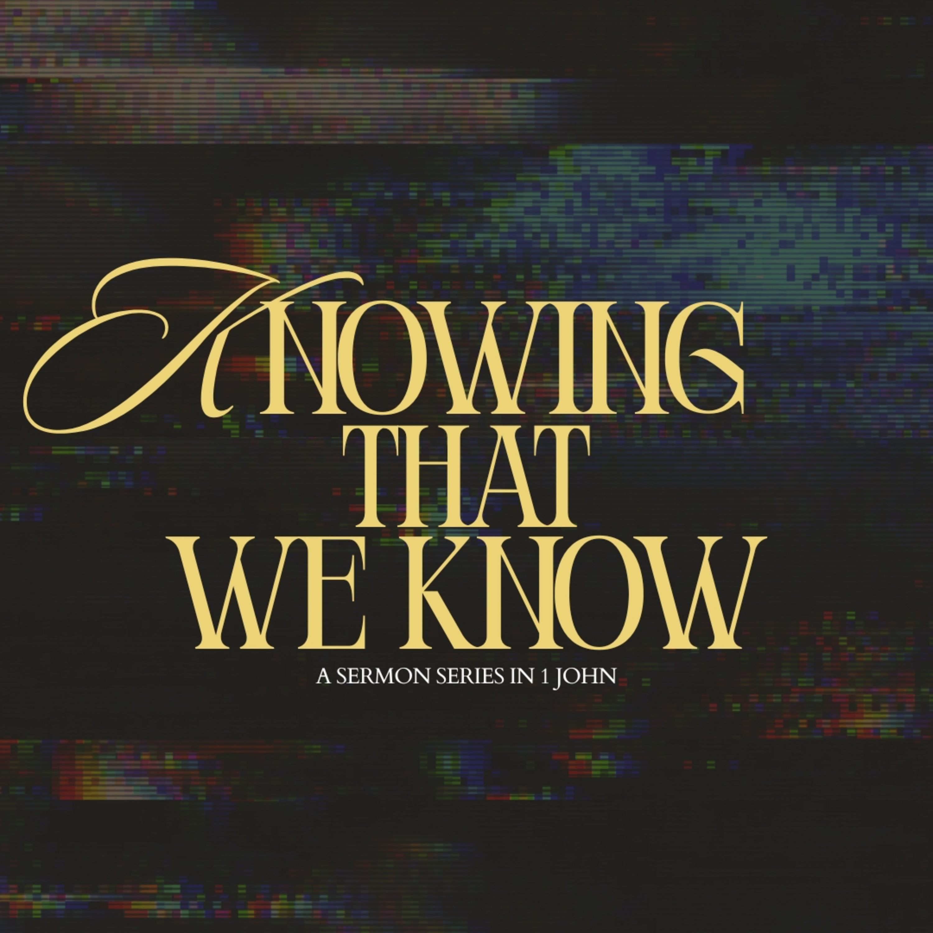 Knowing that we Know - 4 - Overcoming